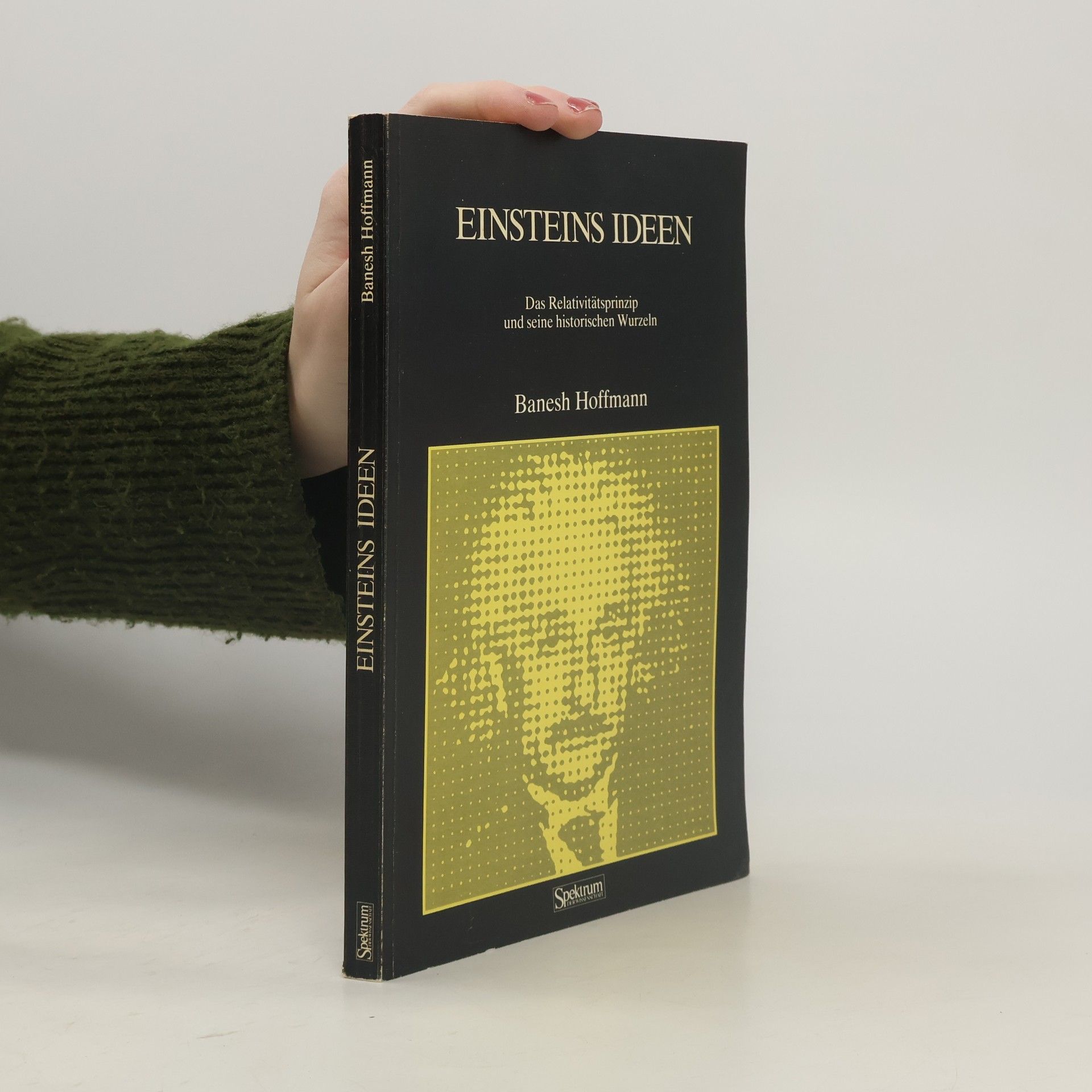 Banesh Hoffmann Einsteins Ideen