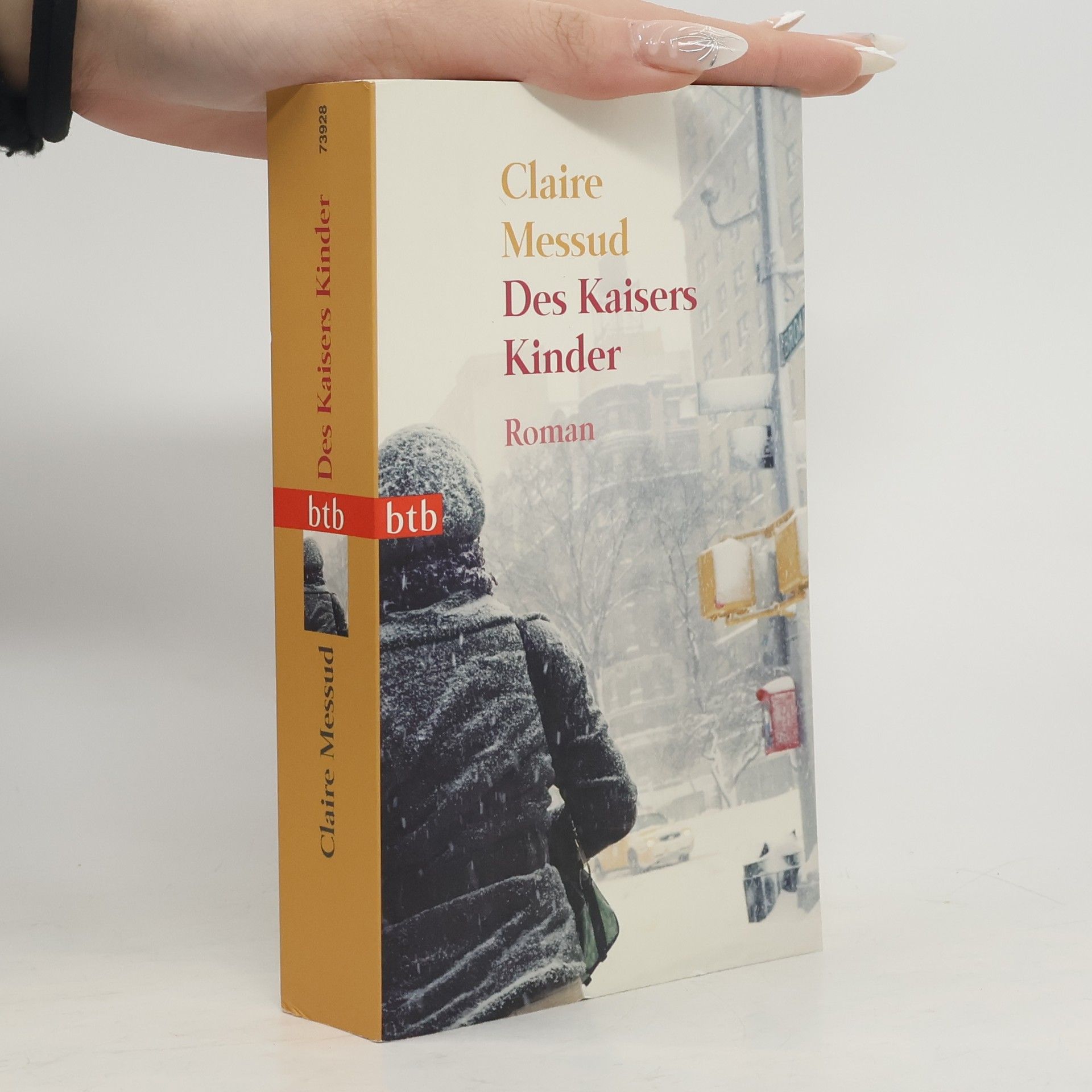 Claire Messud Des Kaisers Kinder