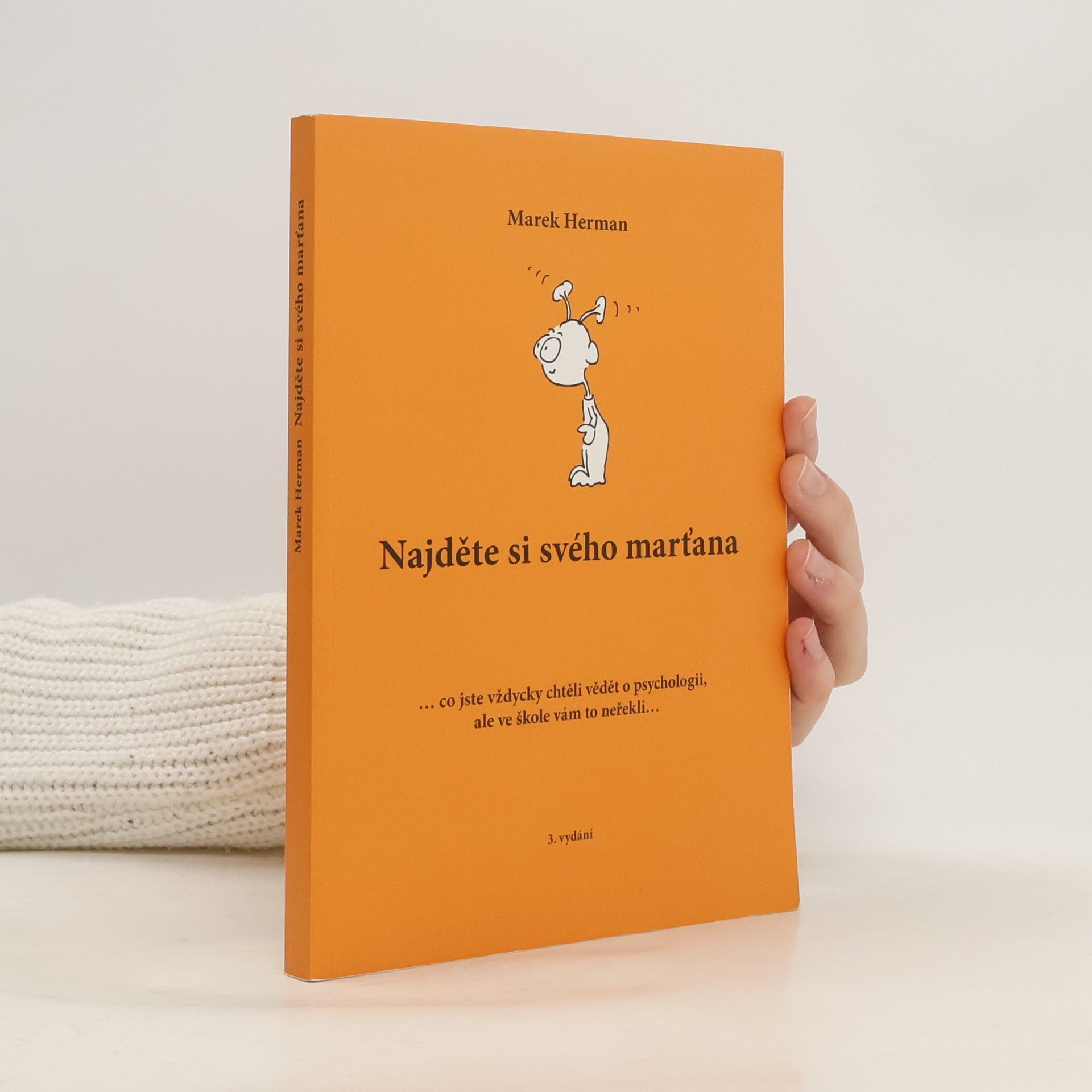 Marek Herman Najděte si svého marťana