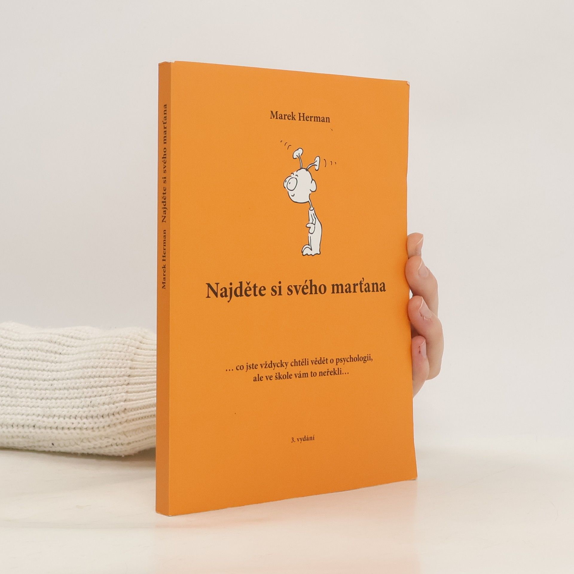 Marek Herman Najděte si svého marťana