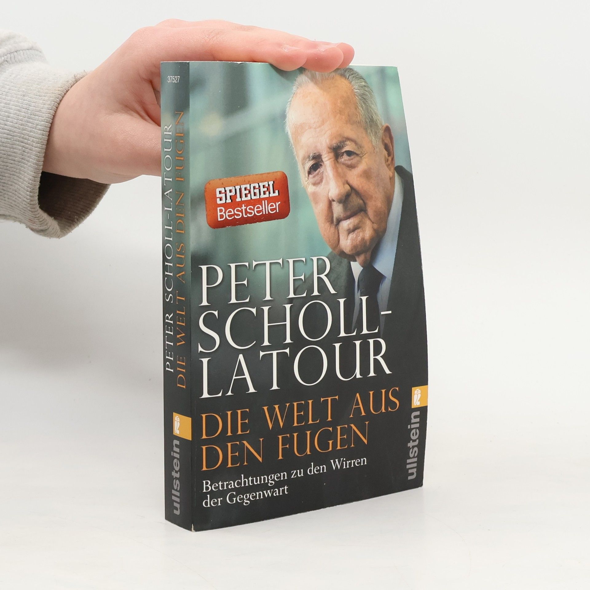 Peter Scholl-Latour Die Welt aus den Fugen