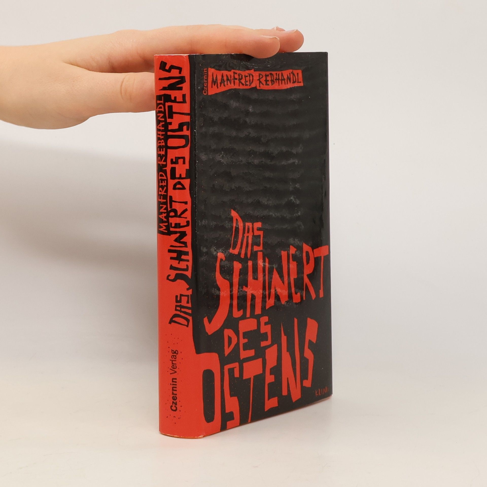 Manfred Rebhandl Das Schwert des Ostens
