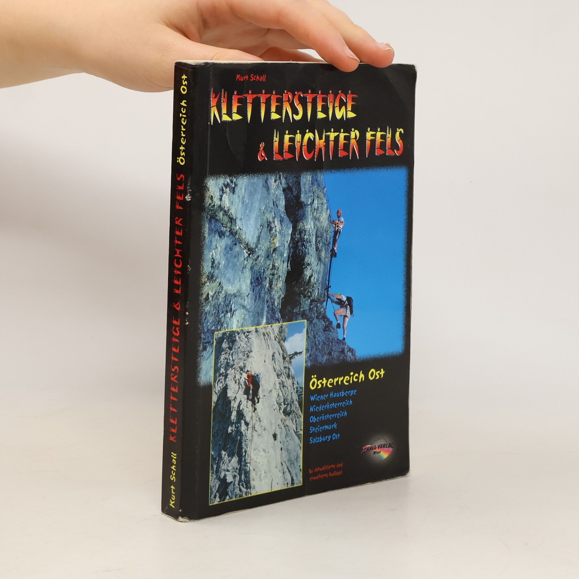 Kurt Schall Klettersteige & leichter Fels Österreich Ost