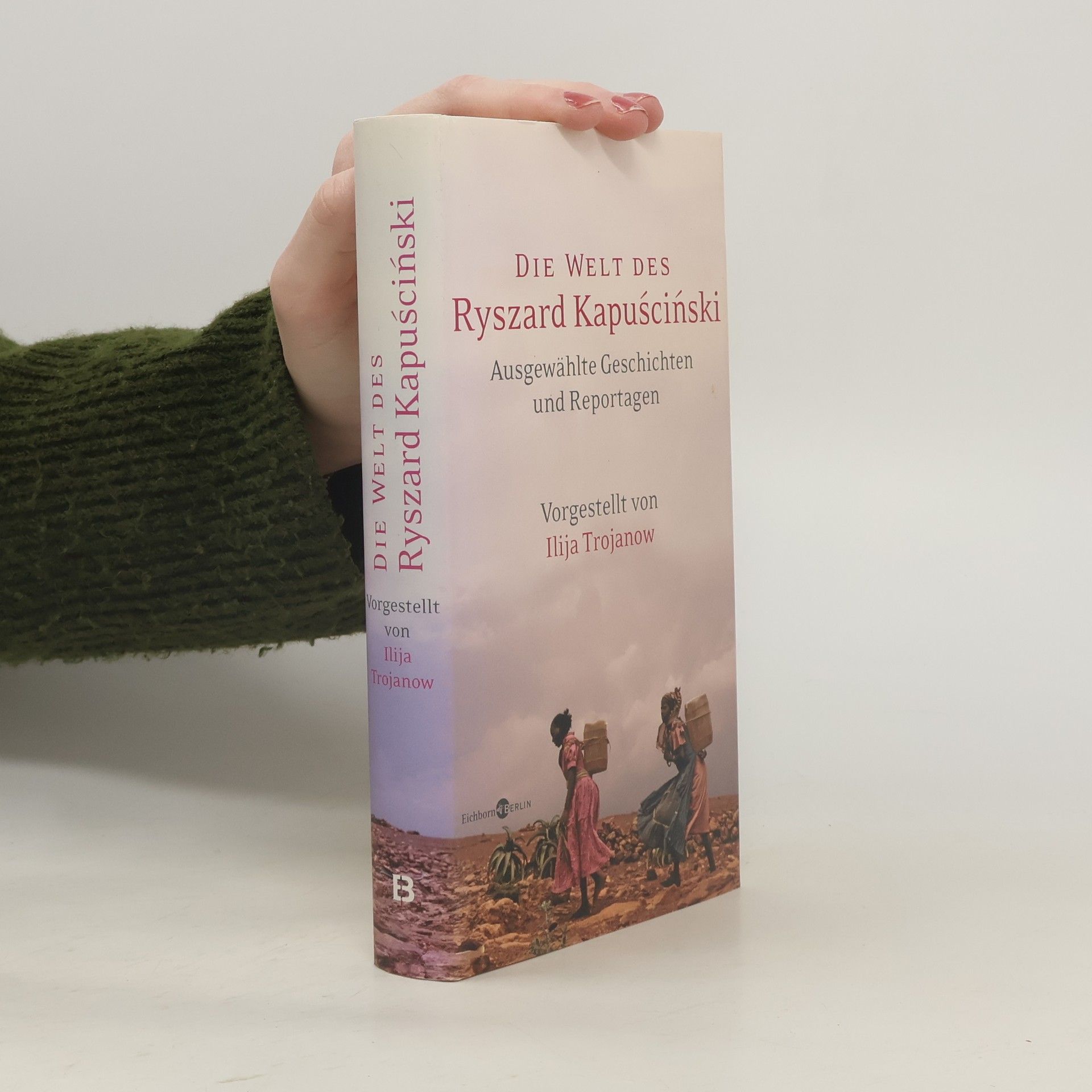 Die Welt des Ryszard Kapuściński