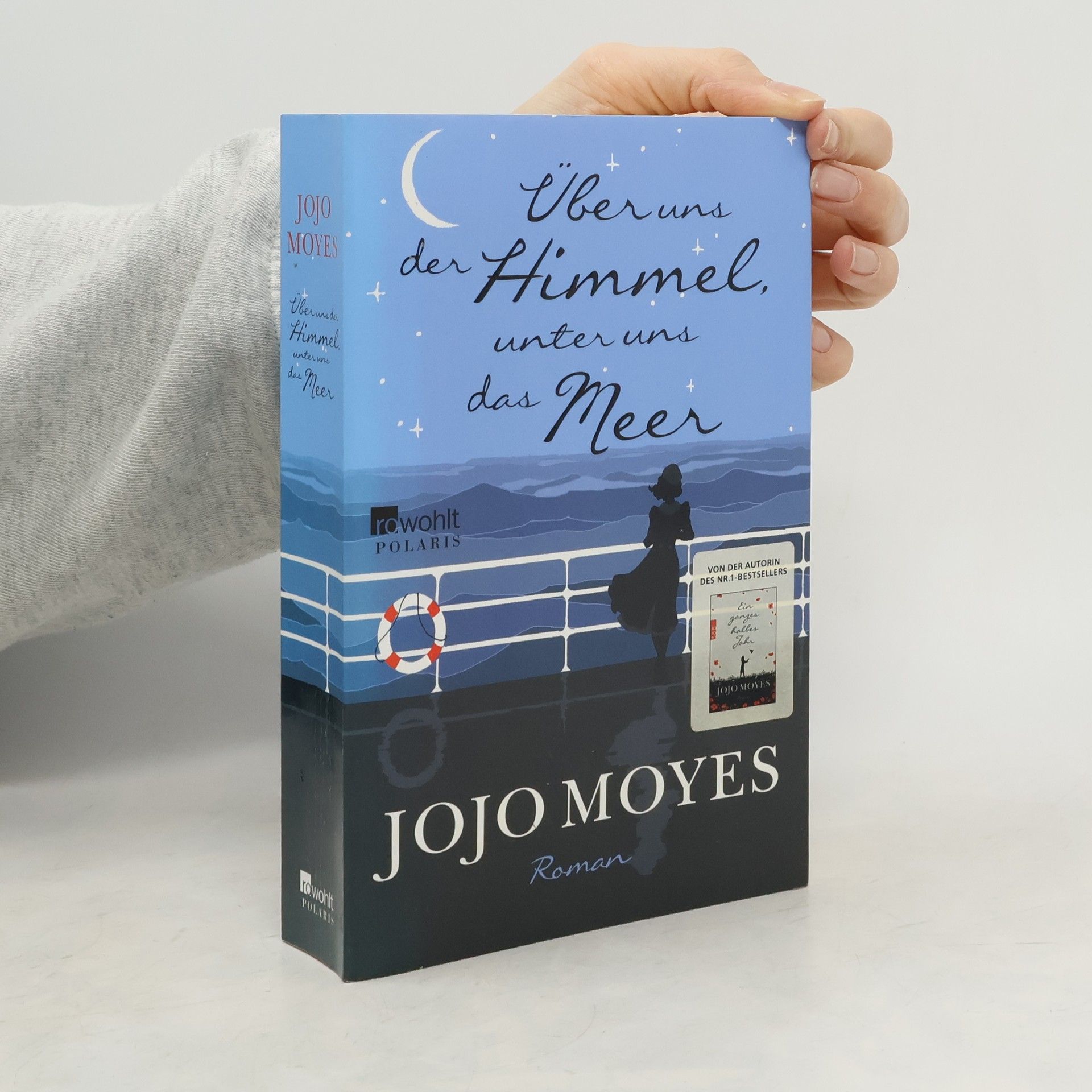 Jojo Moyes Über uns der Himmel, unter uns das Meer
