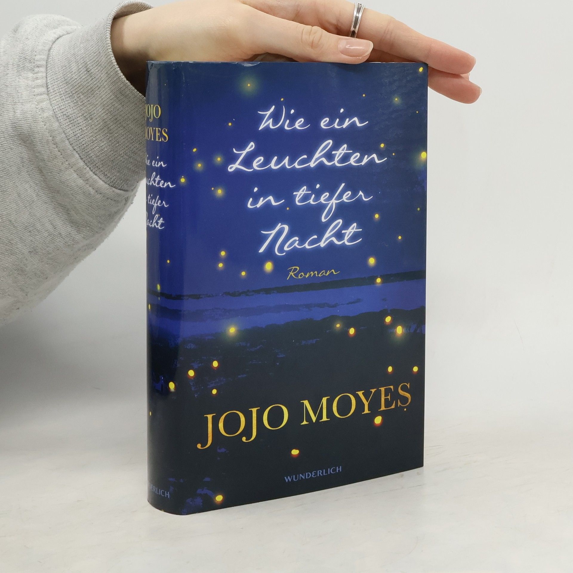 Jojo Moyes Wie ein Leuchten in tiefer Nacht