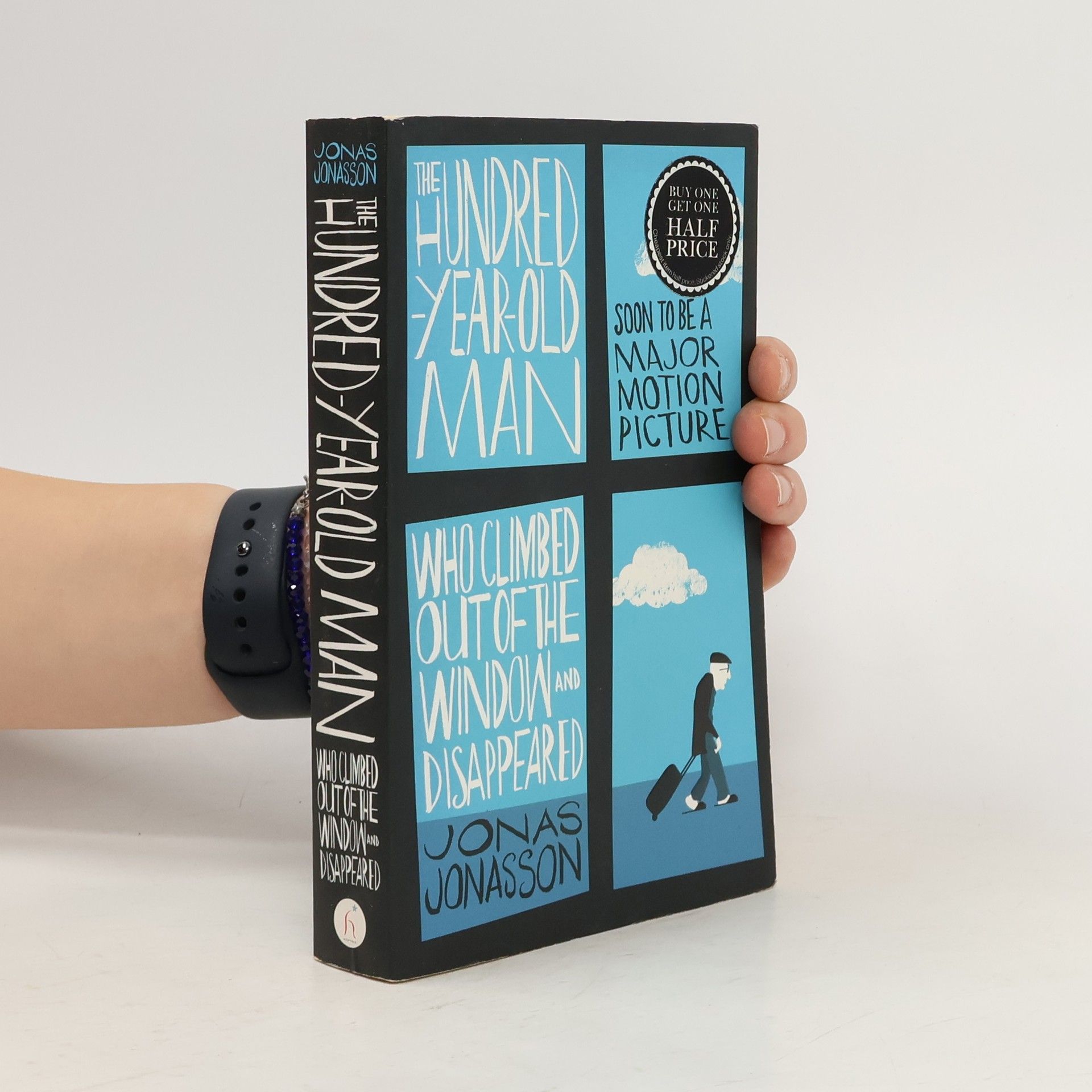 Jonas Jonasson The hundred-year-old man who climbed out of the window and disappeared