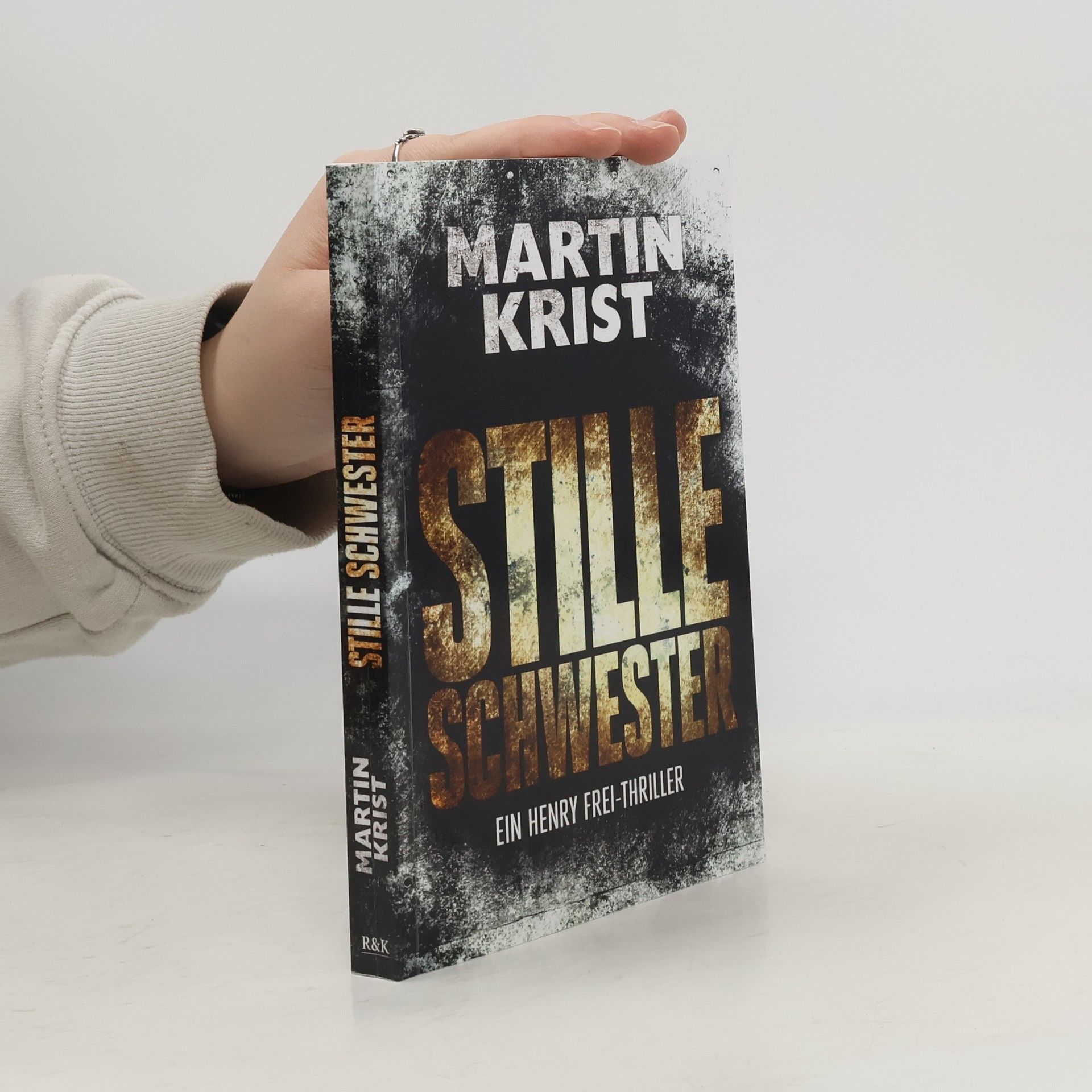 Martin Krist Henry Frei - 2: Stille Schwester