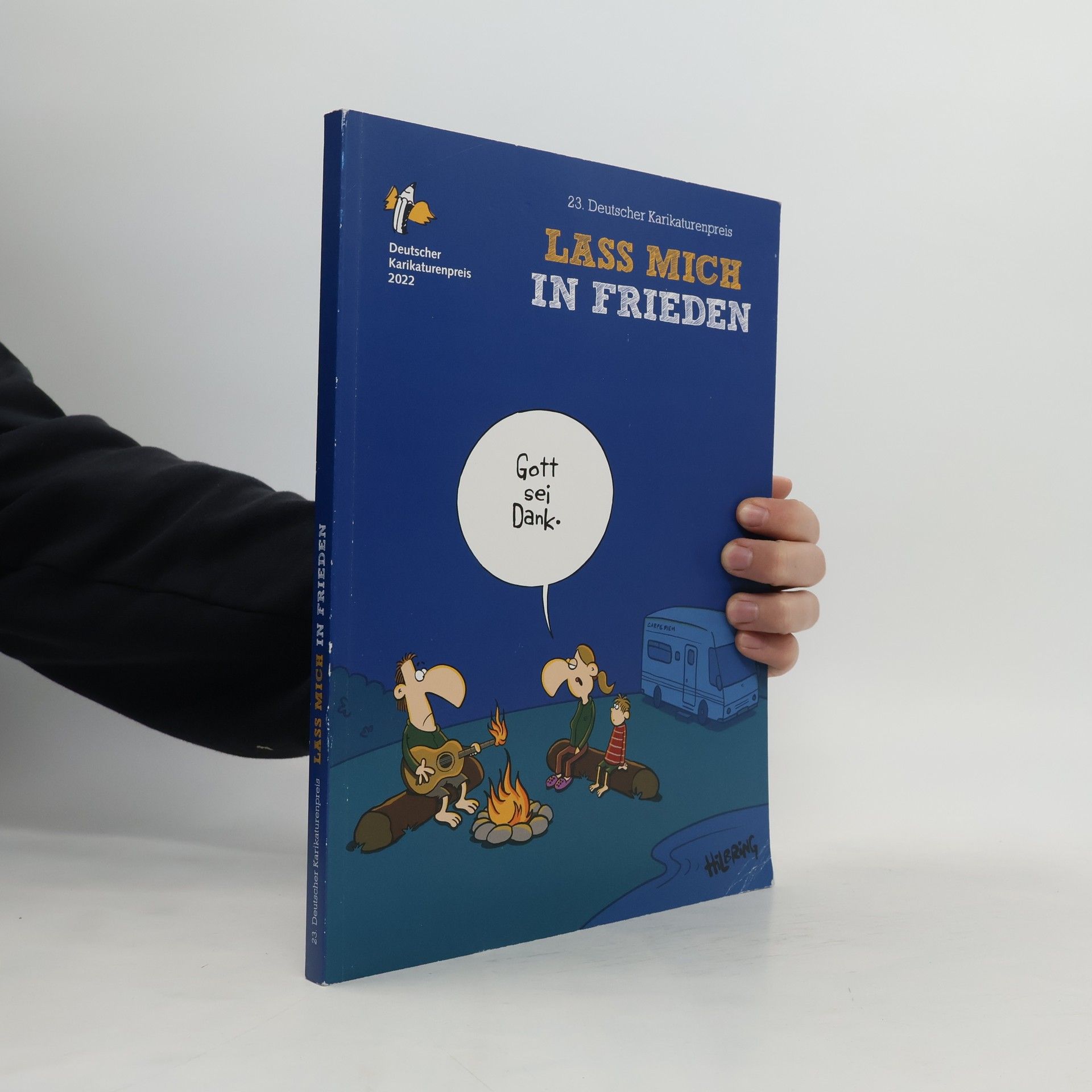 Deutscher Karikaturenpreis - 23: Lass mich in Frieden