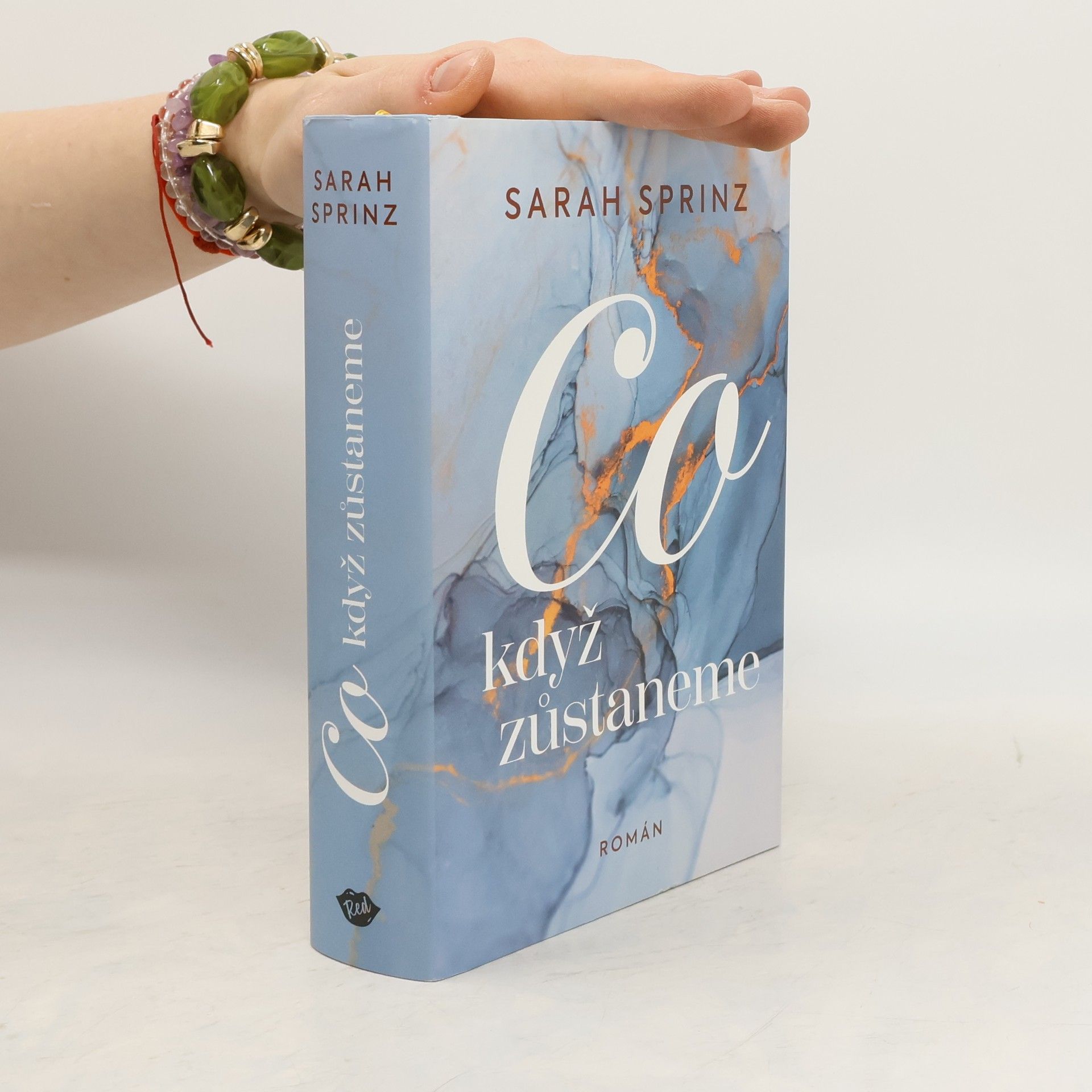 Sarah Sprinz Co když zůstaneme