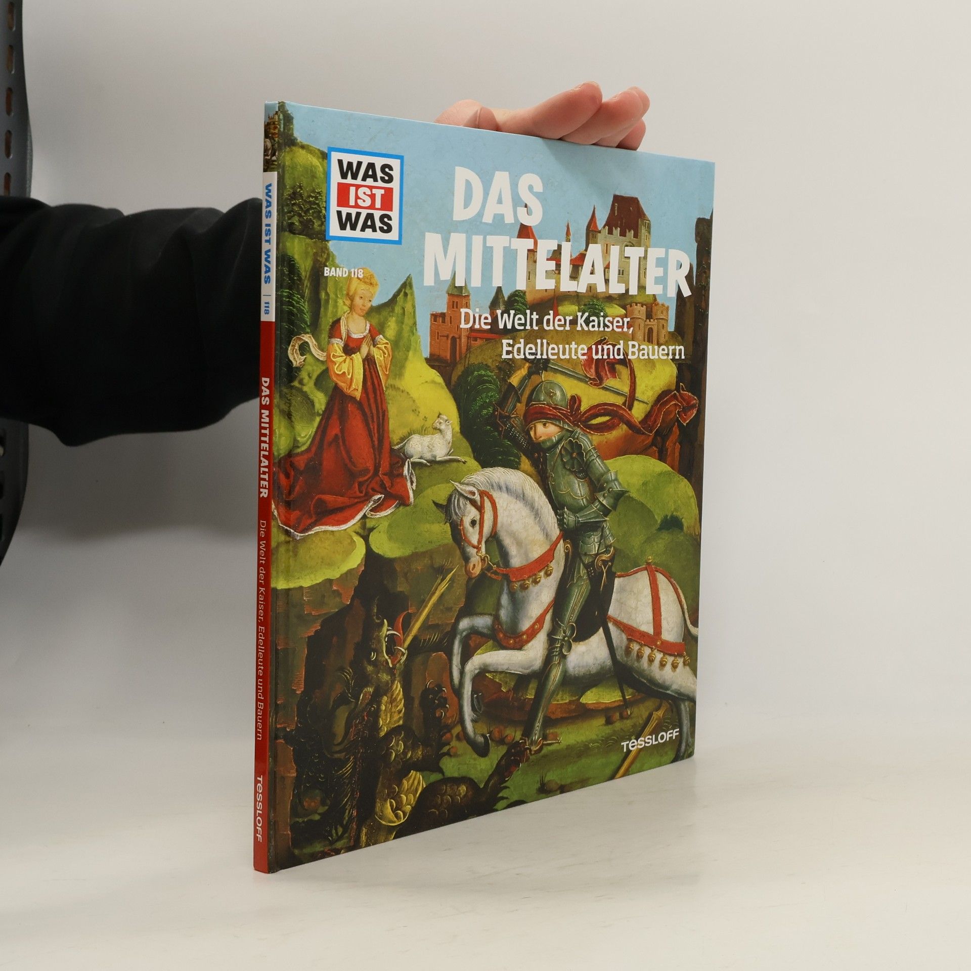 Andrea Schaller Mittelalter. Die Welt der Kaiser, Edelleute und Bauern