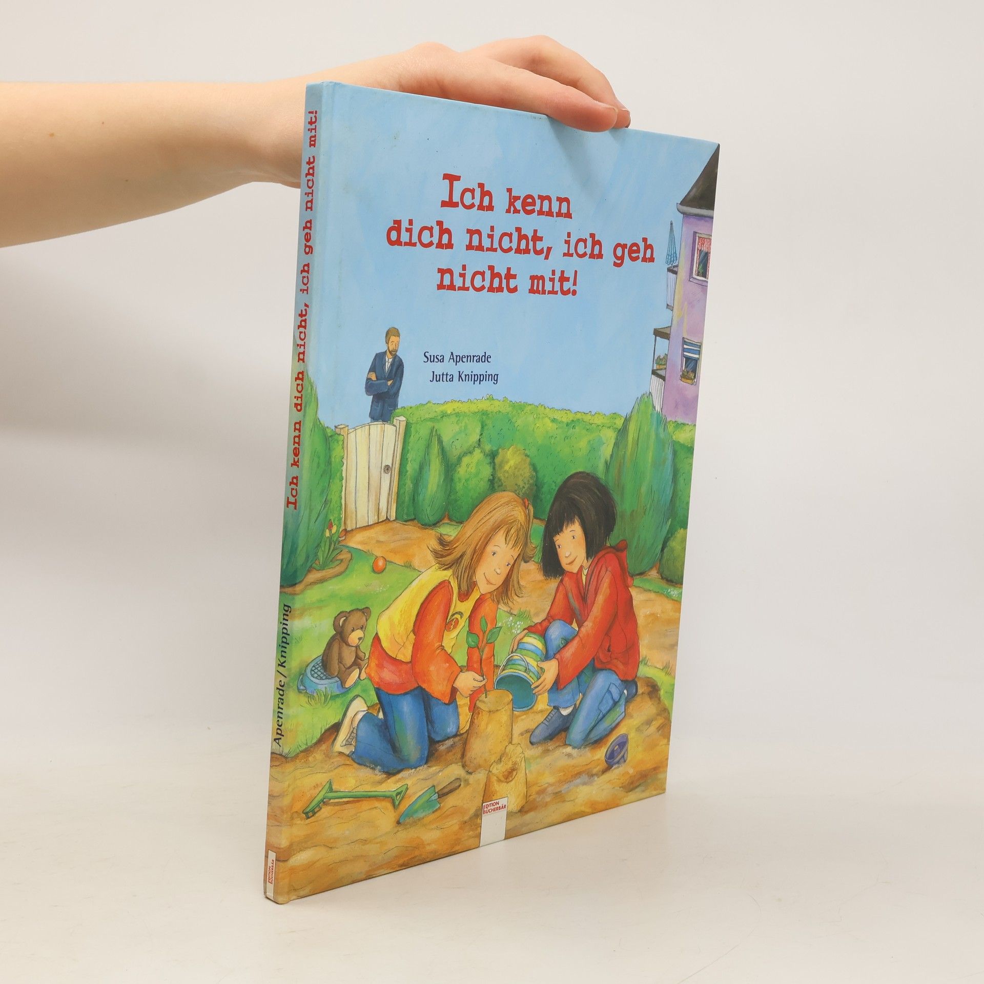 Susa Apenrade Ich kenn dich nicht, ich geh nicht mit!