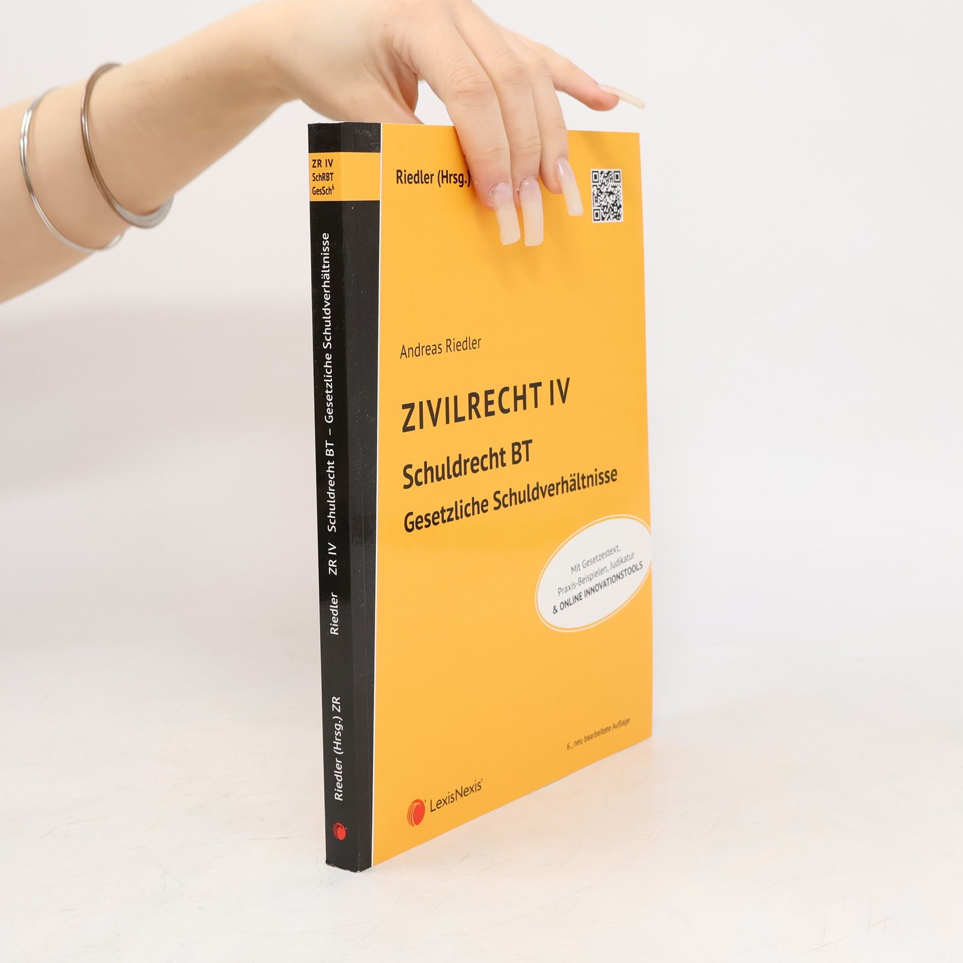 Andreas Riedler Studienkonzept Zivilrecht - 4: Zivilrecht IV - Schuldrecht Besonderer Teil - Gesetzliche Schuldverhältnisse
