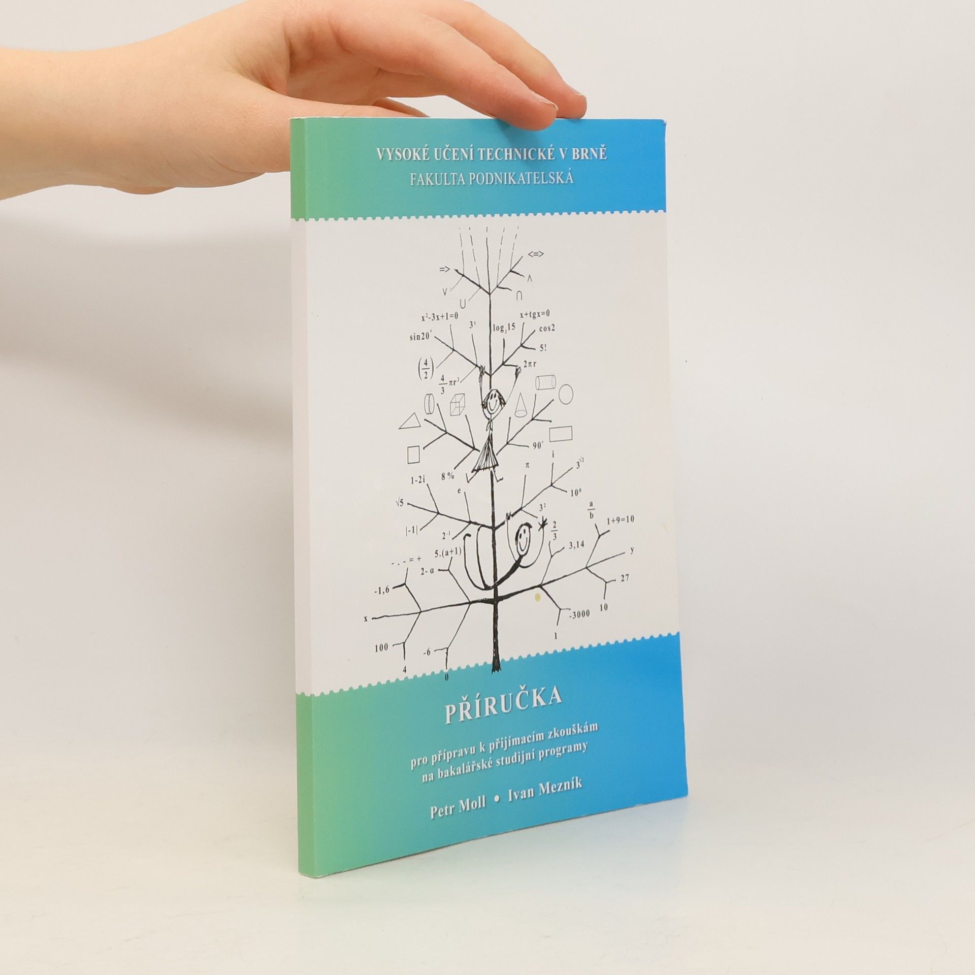 Ivan Mezník Příručka pro přípravu k přijímacím zkouškám na bakalářské studijní programy