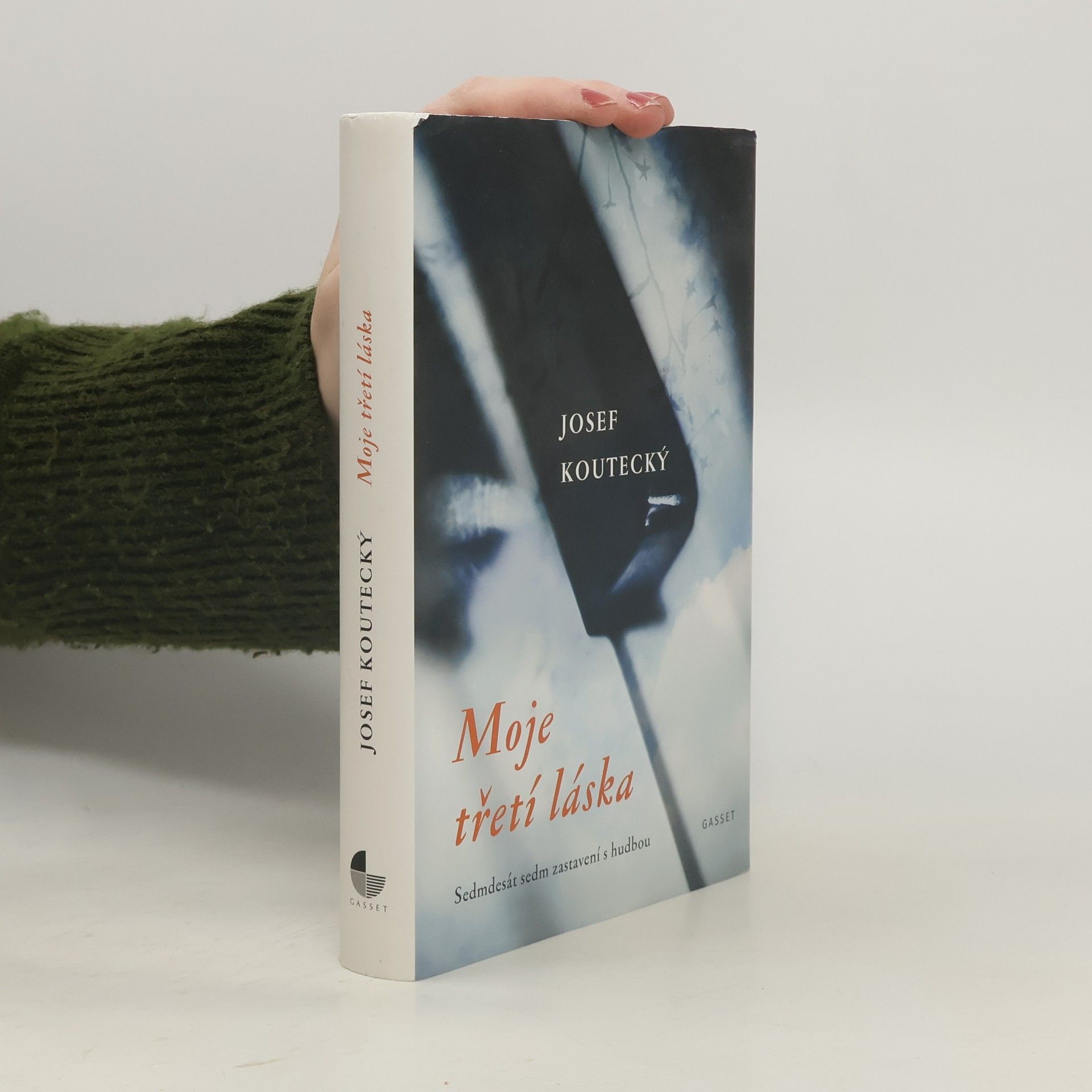 Moje třetí láska : sedmdesát sedm zastavení s hudbou