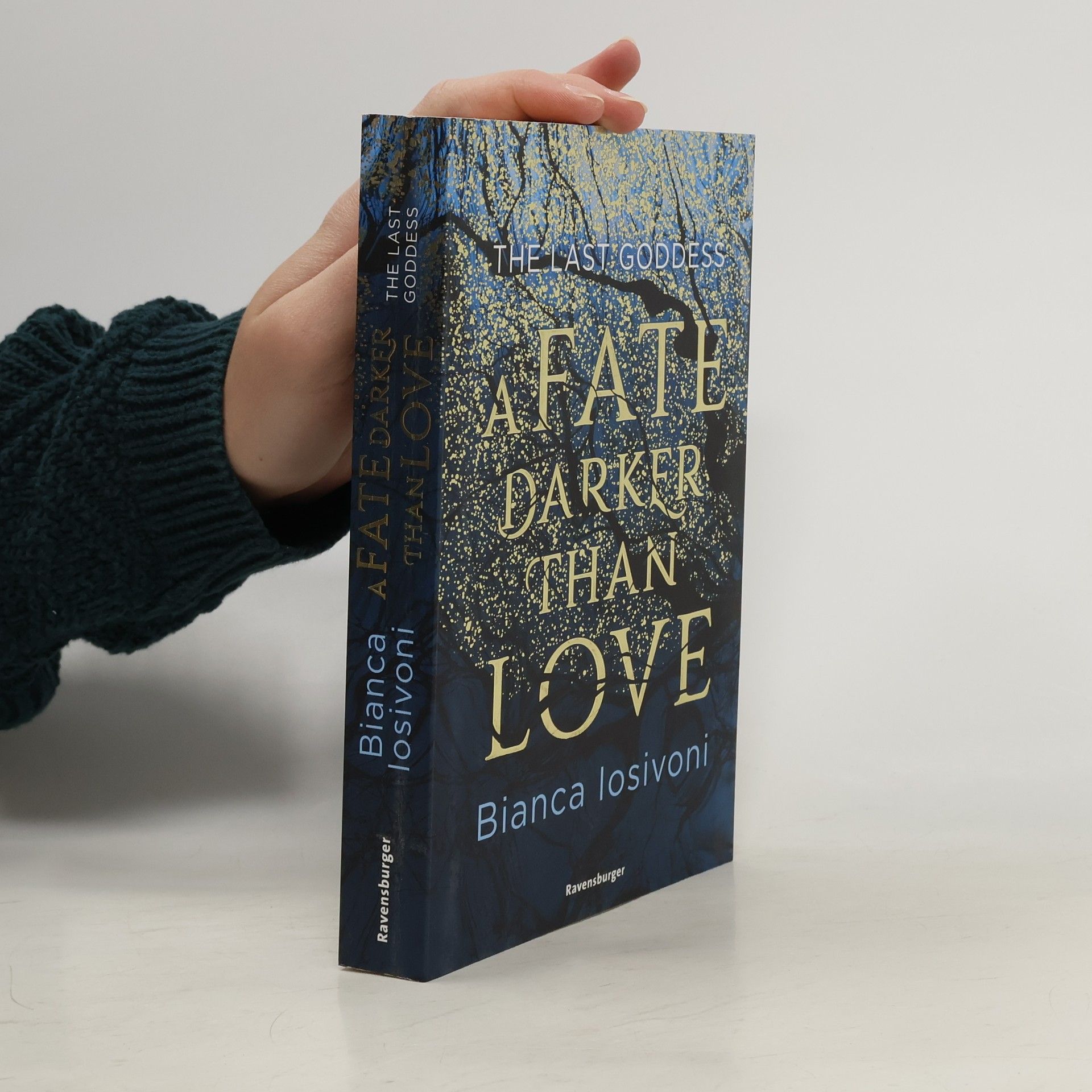 Bianca Iosivoni The Last Goddess, Band 1: A Fate Darker Than Love