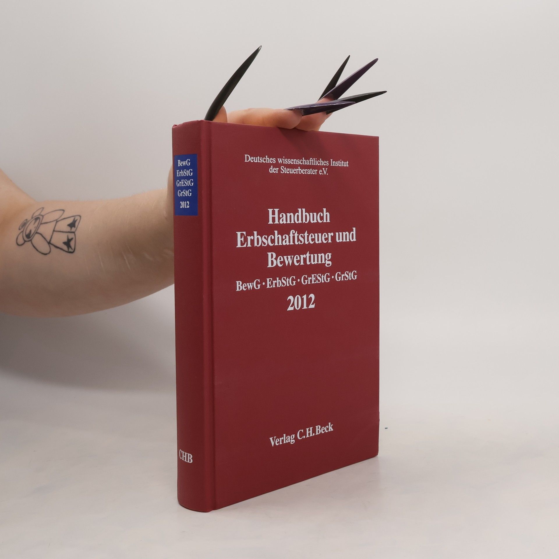 Deutsches wissenschaftliches Institut der Steuerberater Deutsches wissenschaftliches Institut der Steuerberater e.V. Deutsches Wissenschaftliches Institut der Steuerberater e.V.: Handbuch Erbschaftsteuer und Bewertung 2012