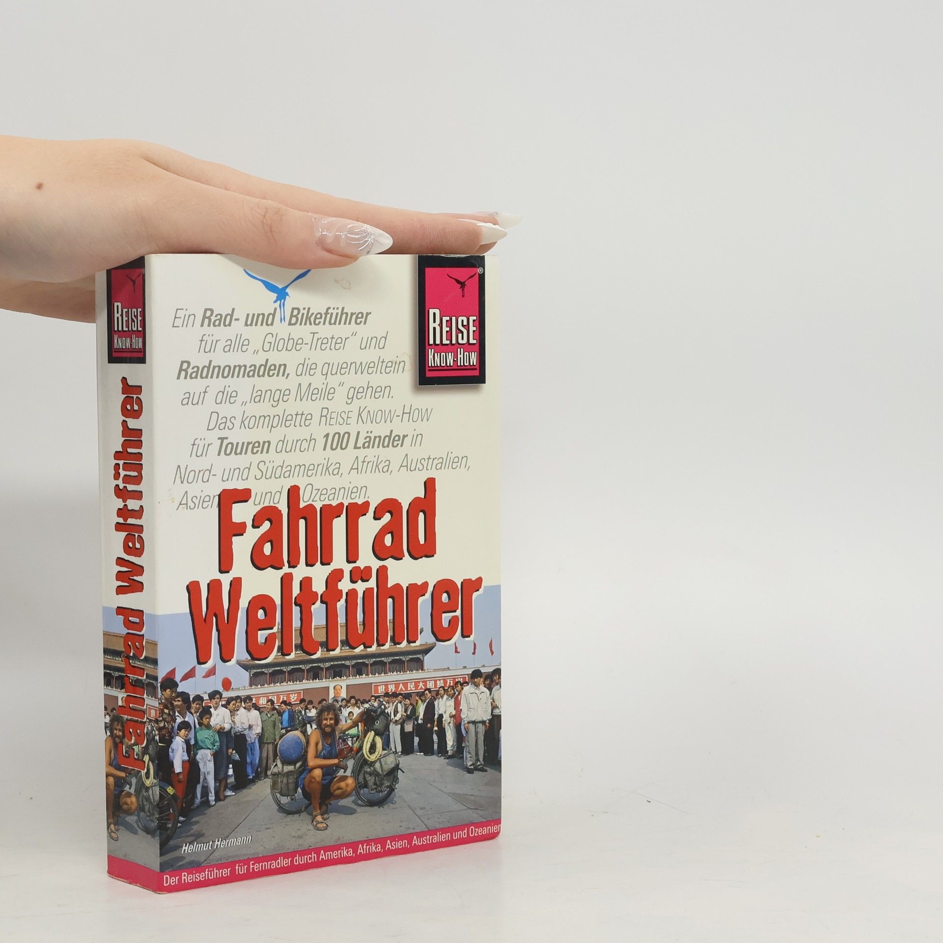 Reise Know-How: Fahrrad Weltführer
