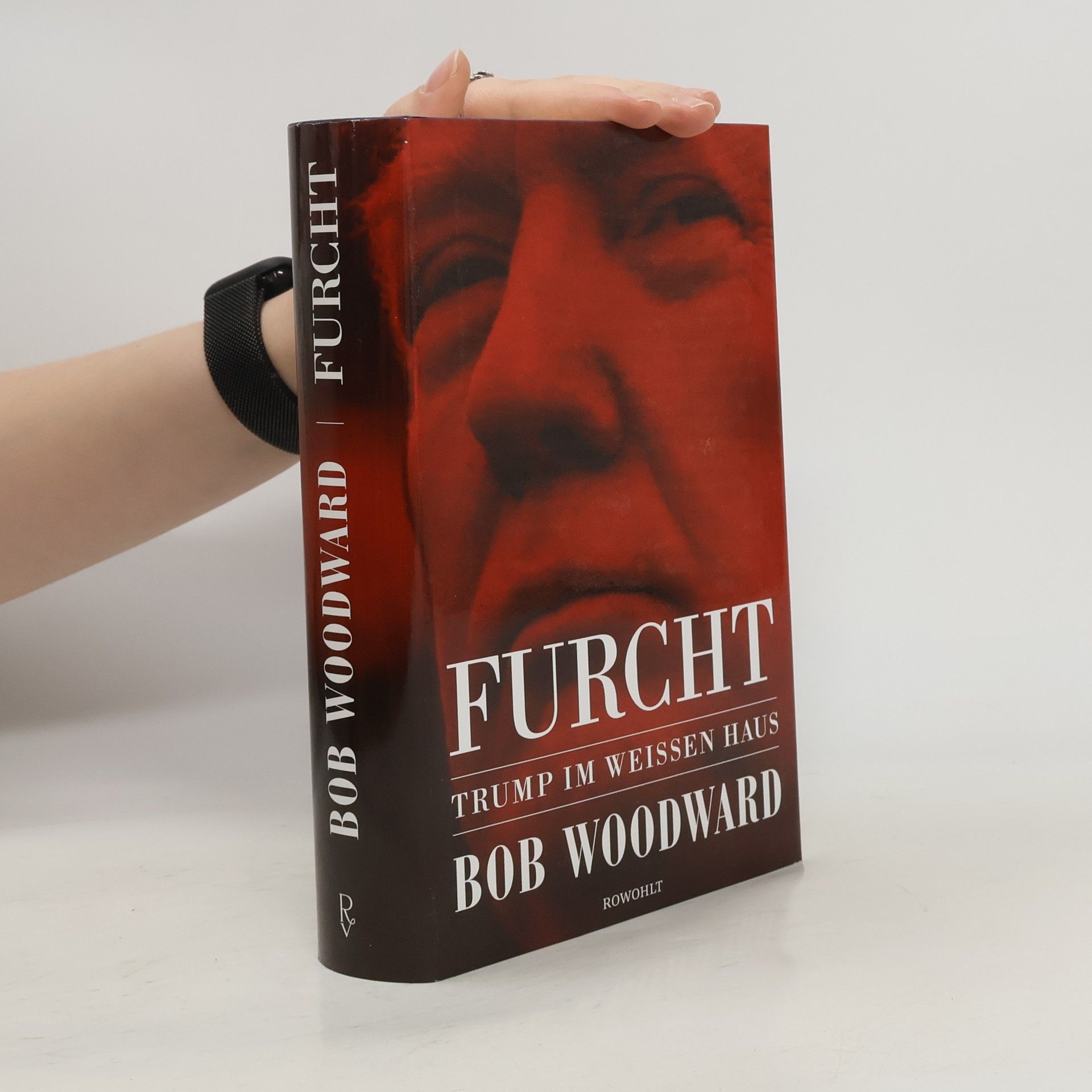 Bob Woodward Furcht: Trump im weissen haus