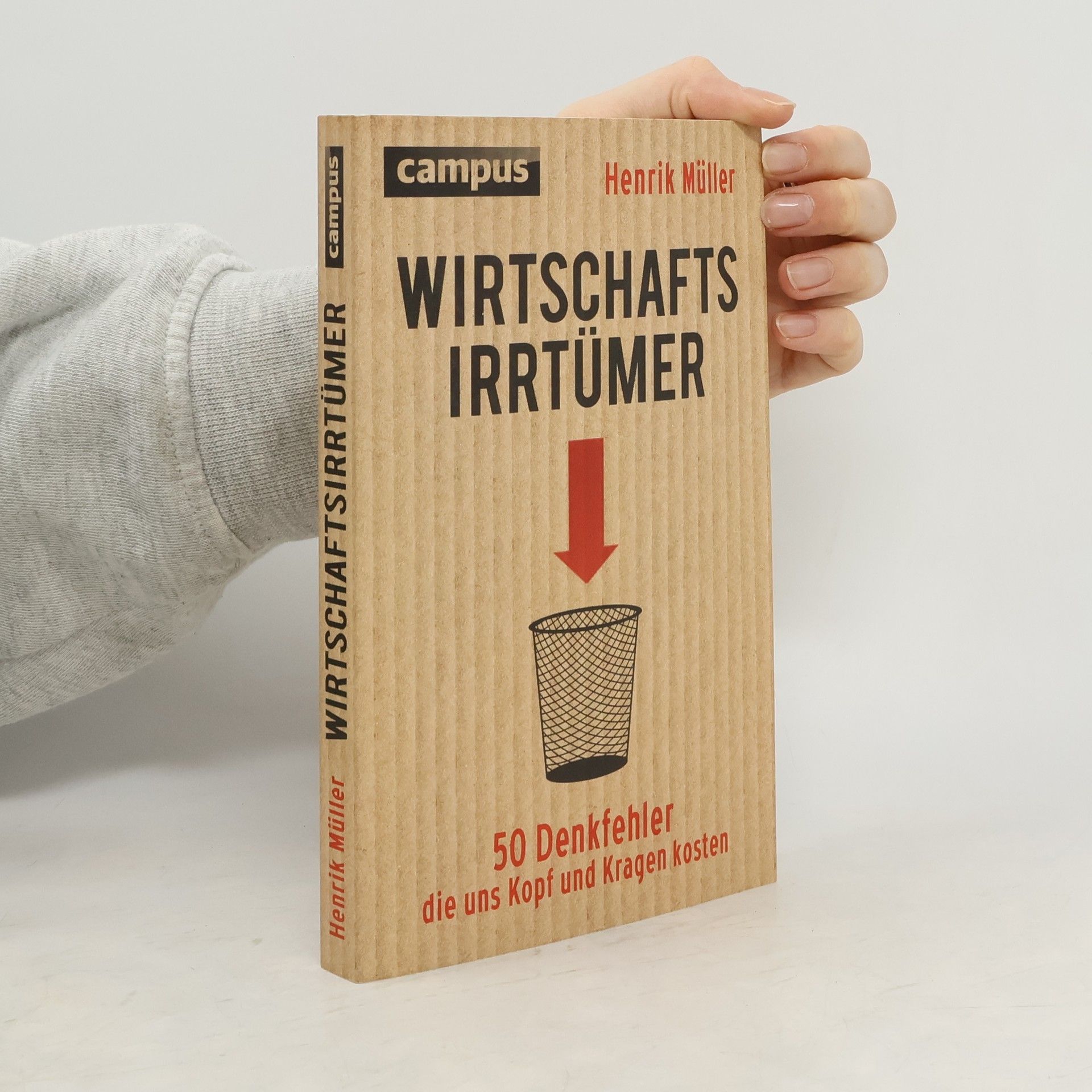 Henrik Müller Wirtschaftsirrtümer