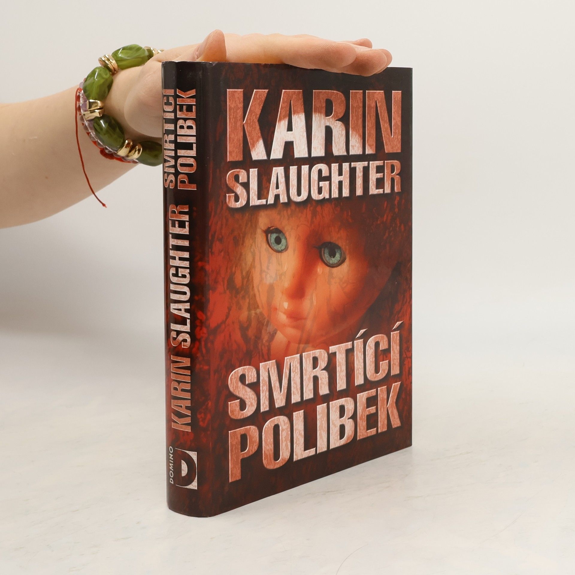 Karin Slaughter Smrtící polibek