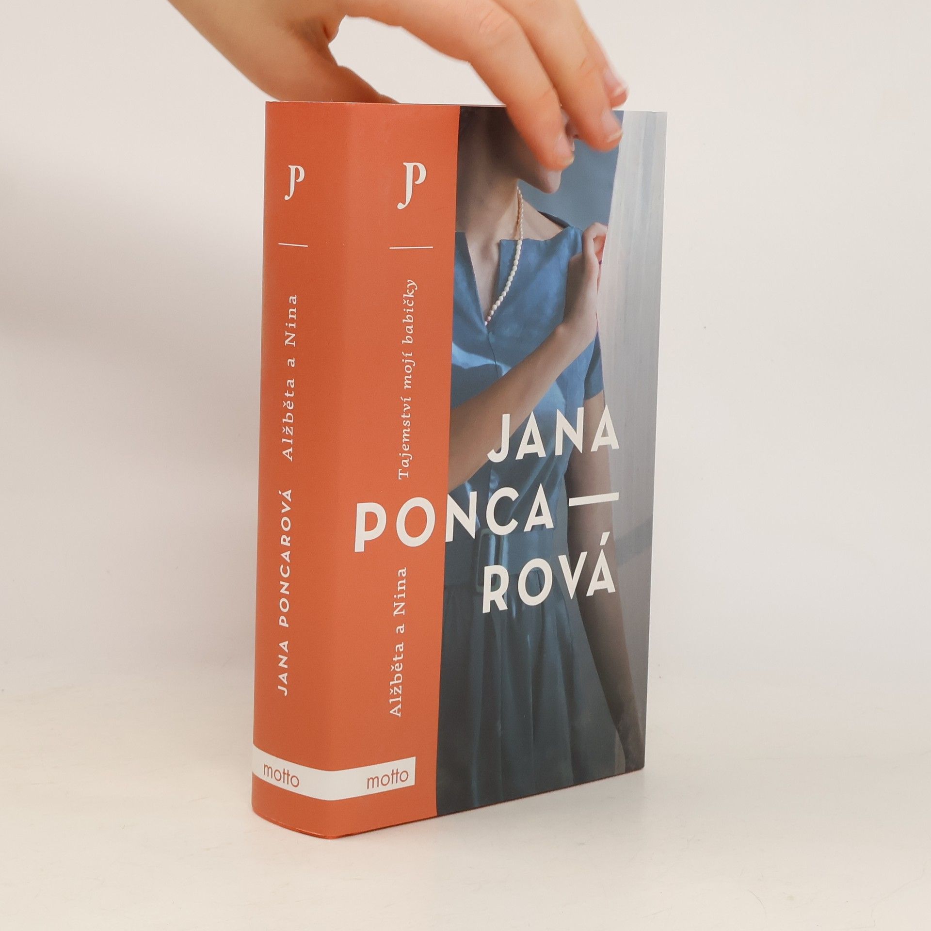 Jana Poncarová Alžběta a Nina. Tajemství mojí babičky