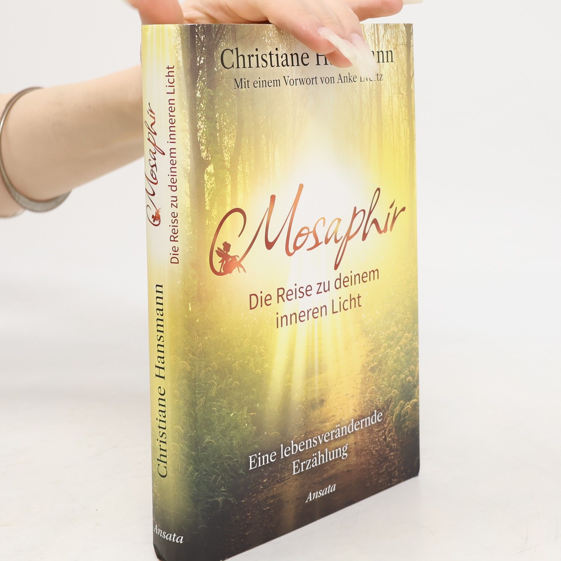 Christiane Hansmann Mosaphir. Die Reise zu deinem inneren Licht
