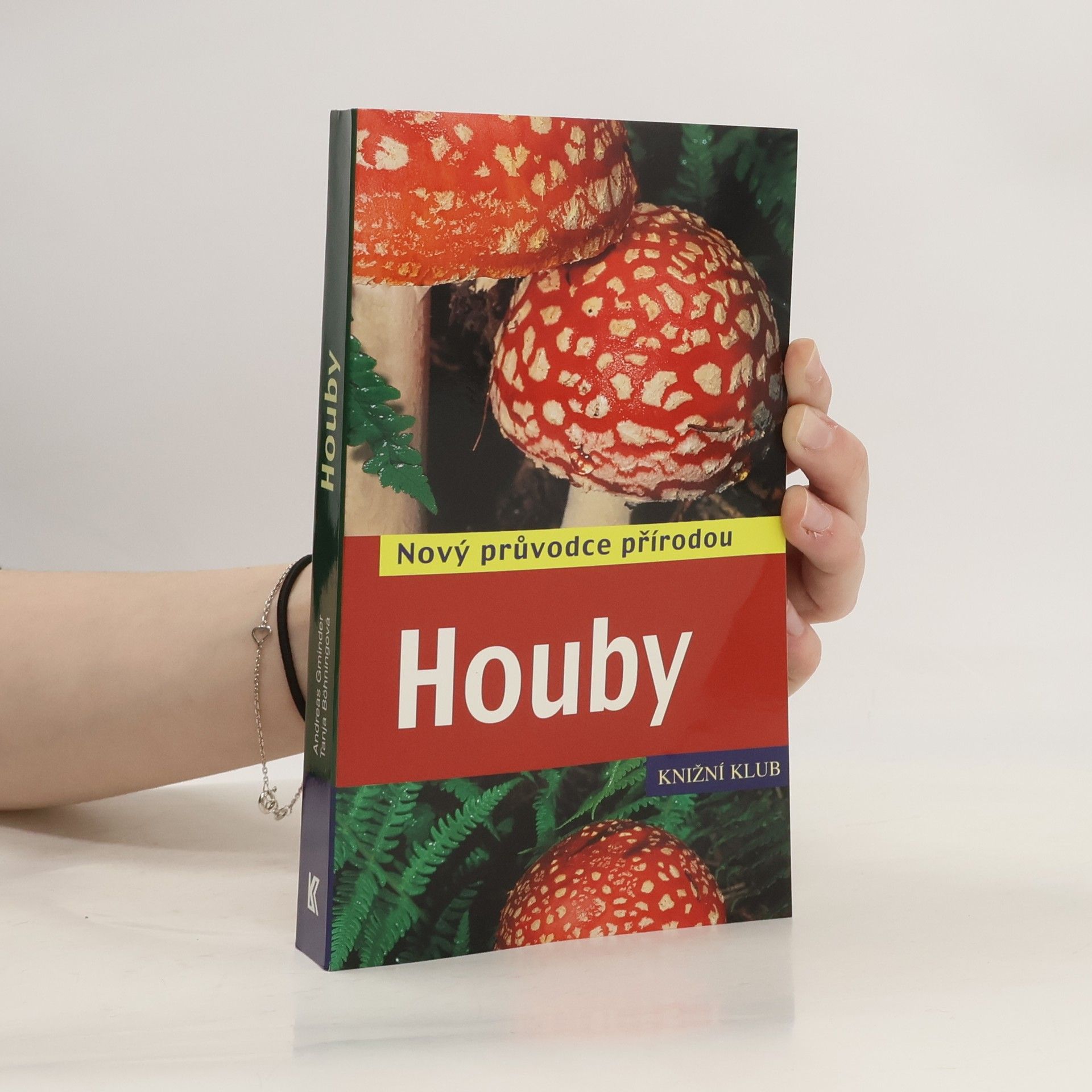 Houby - Nový průvodce přírodou