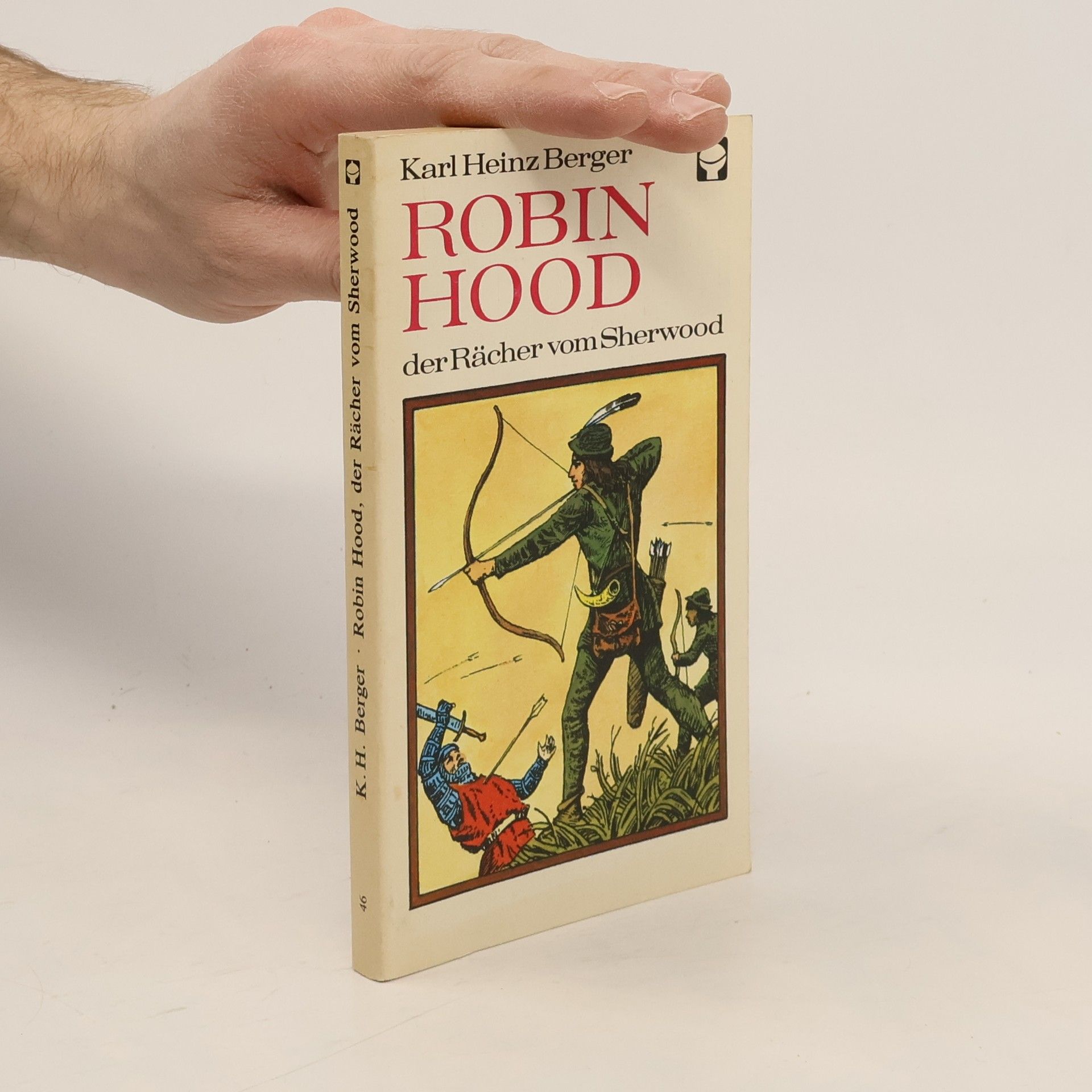 Karl Heinz Berger Robin Hood, der Rächer vom Sherwood