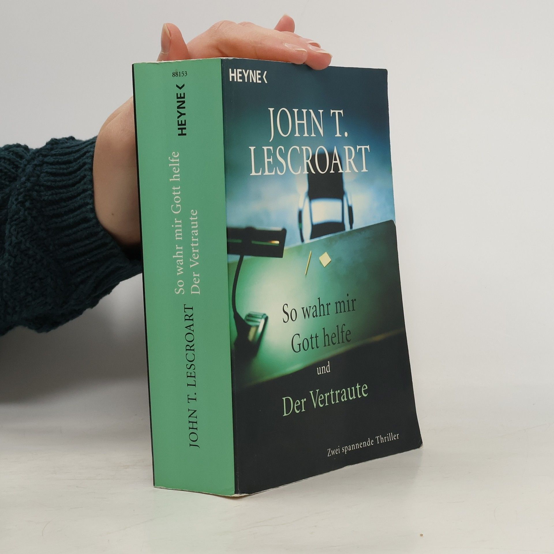 John T. Lescroart So wahr mir Gott helfe / Der Vertraute
