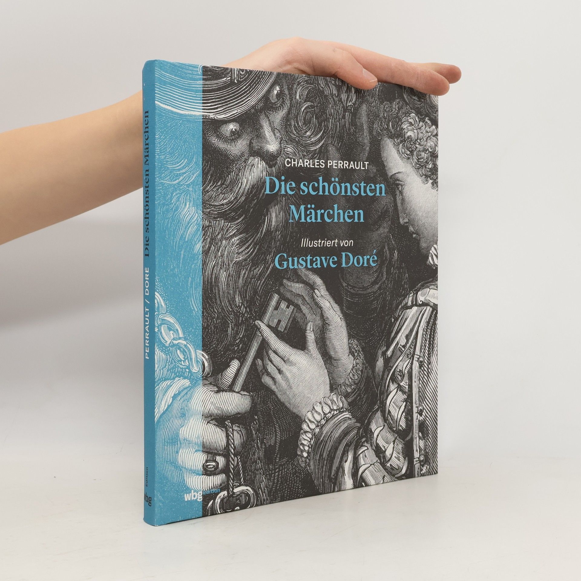 Autorenkollektiv Die schönsten Märchen. Illustriert von Gustave Doré