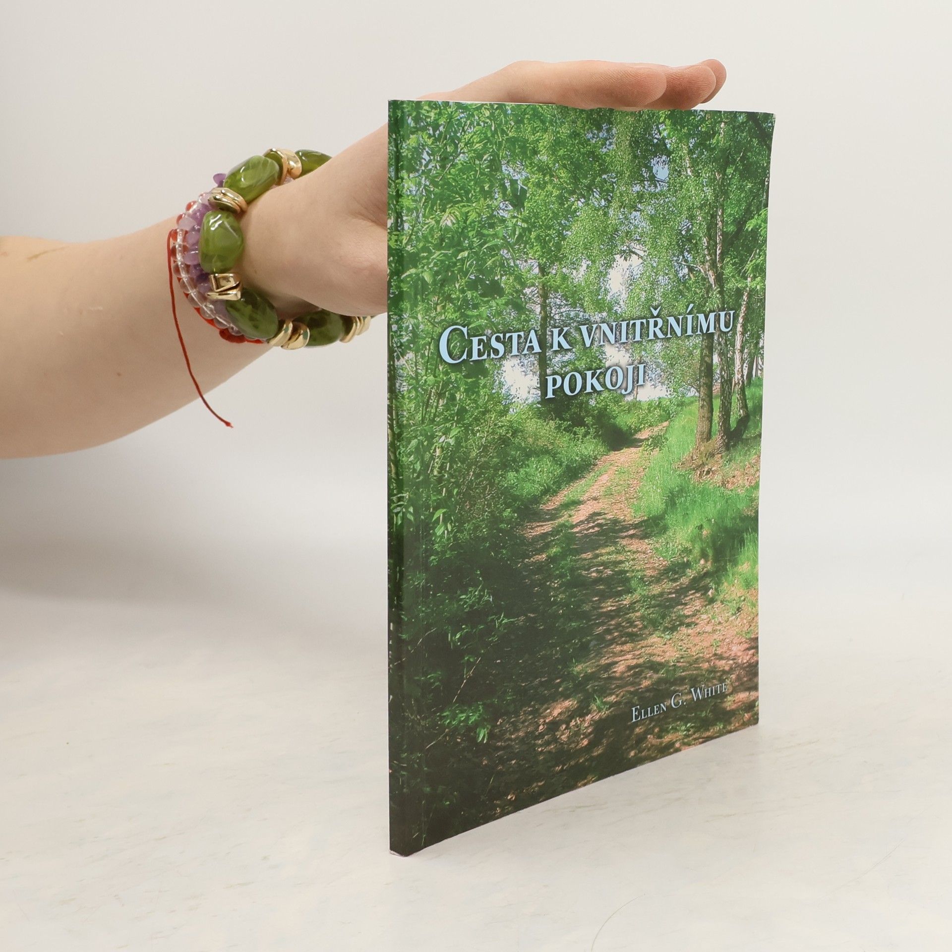 Ellen G. White Cesta k vnitřnímu pokoji