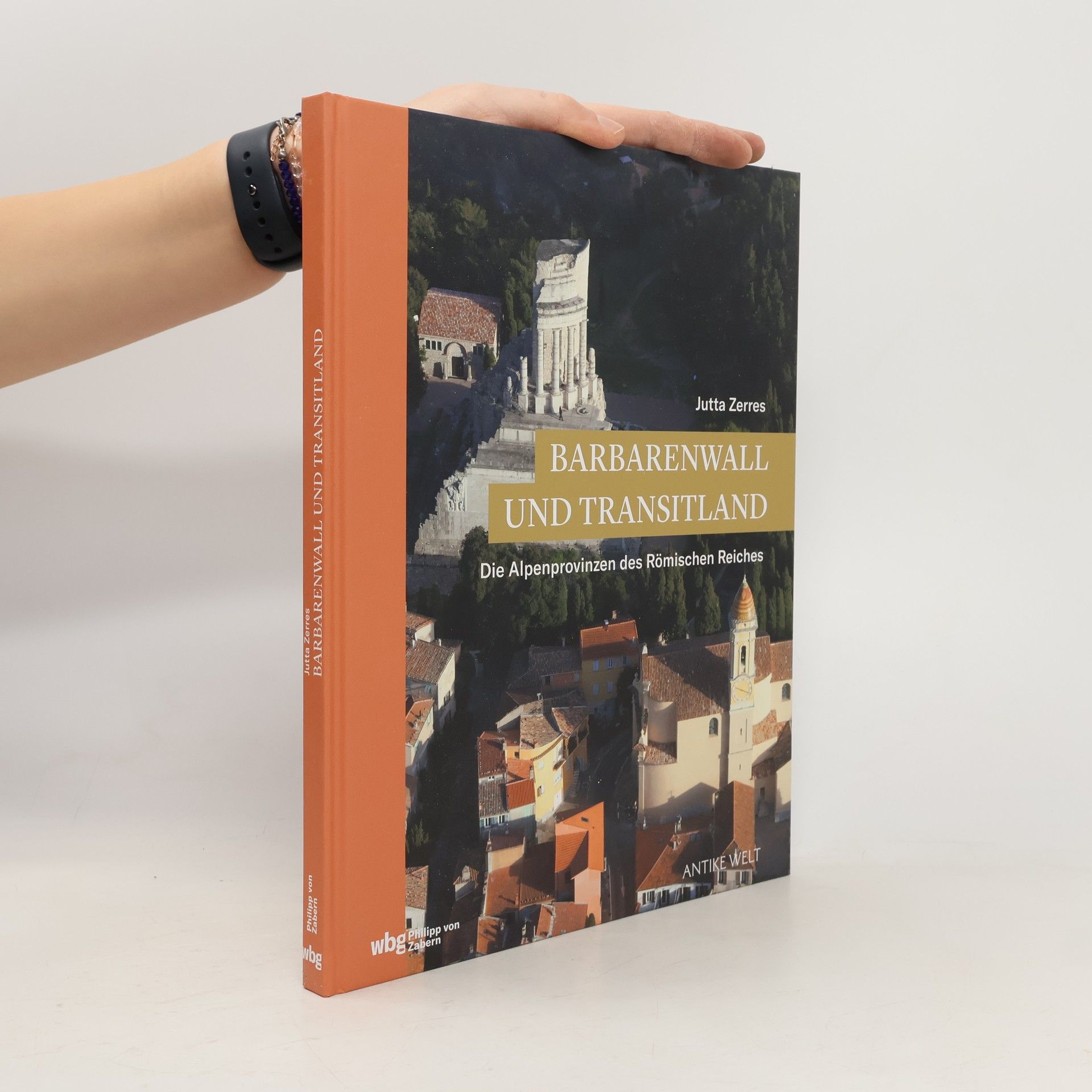 Jutta Zerres Barbarenwall und Transitland