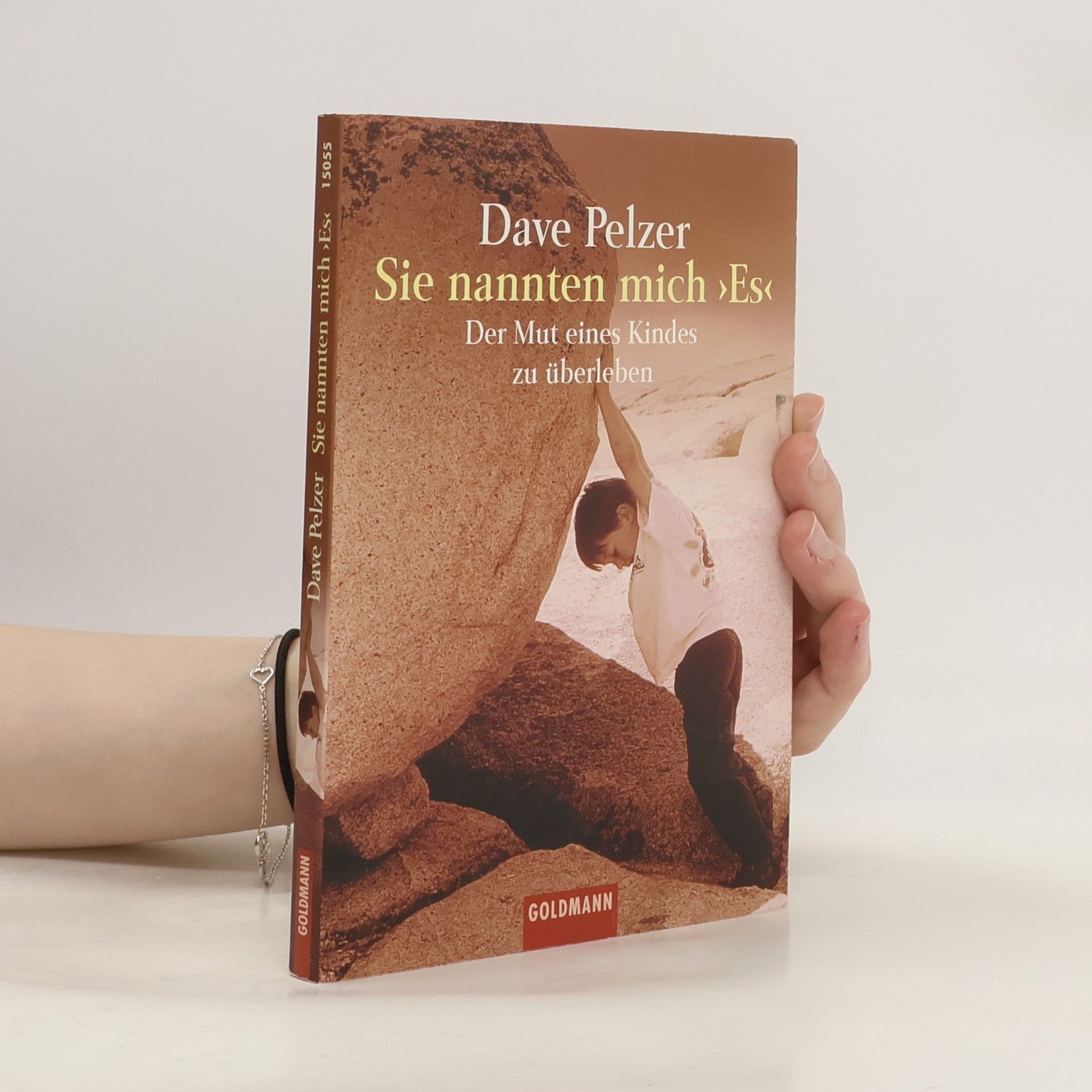 Dave Pelzer Sie nannten mich "Es"