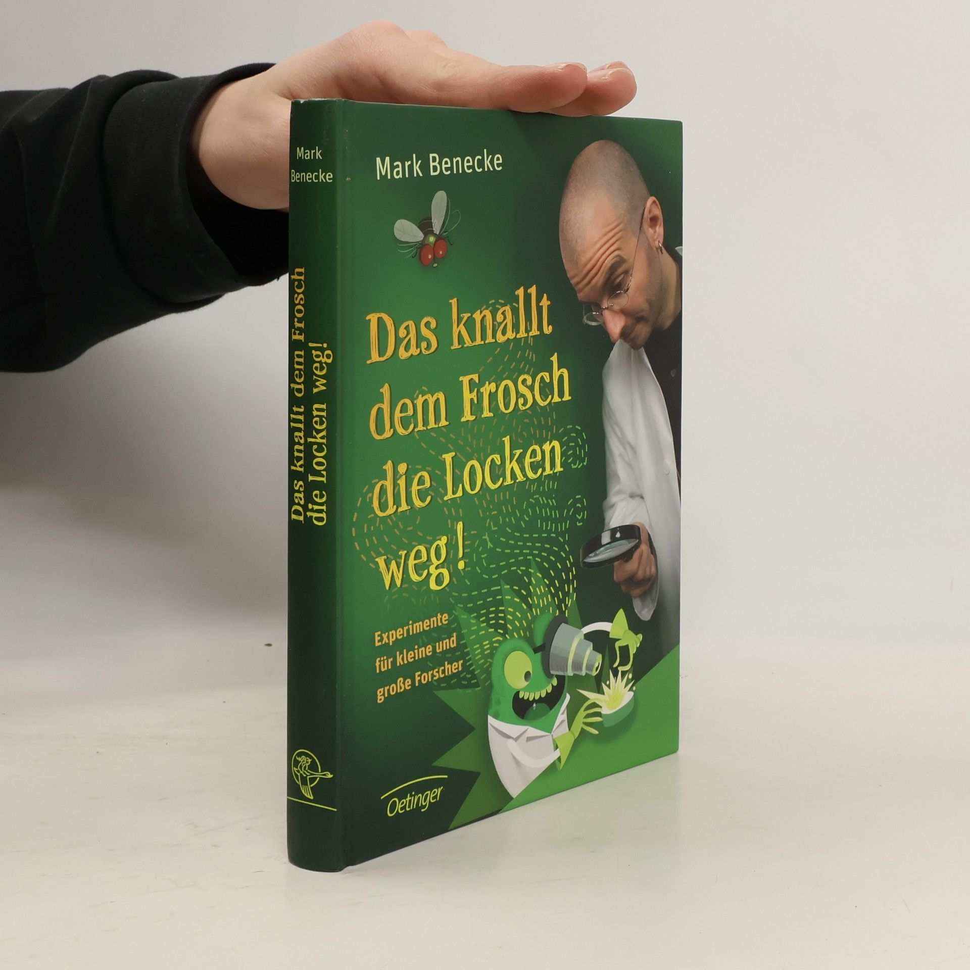 Das knallt dem Frosch die Locken weg