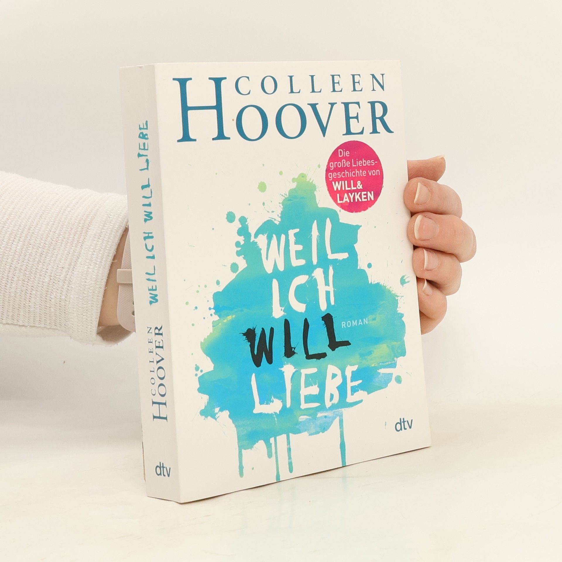 Colleen Hoover Weil ich Will liebe