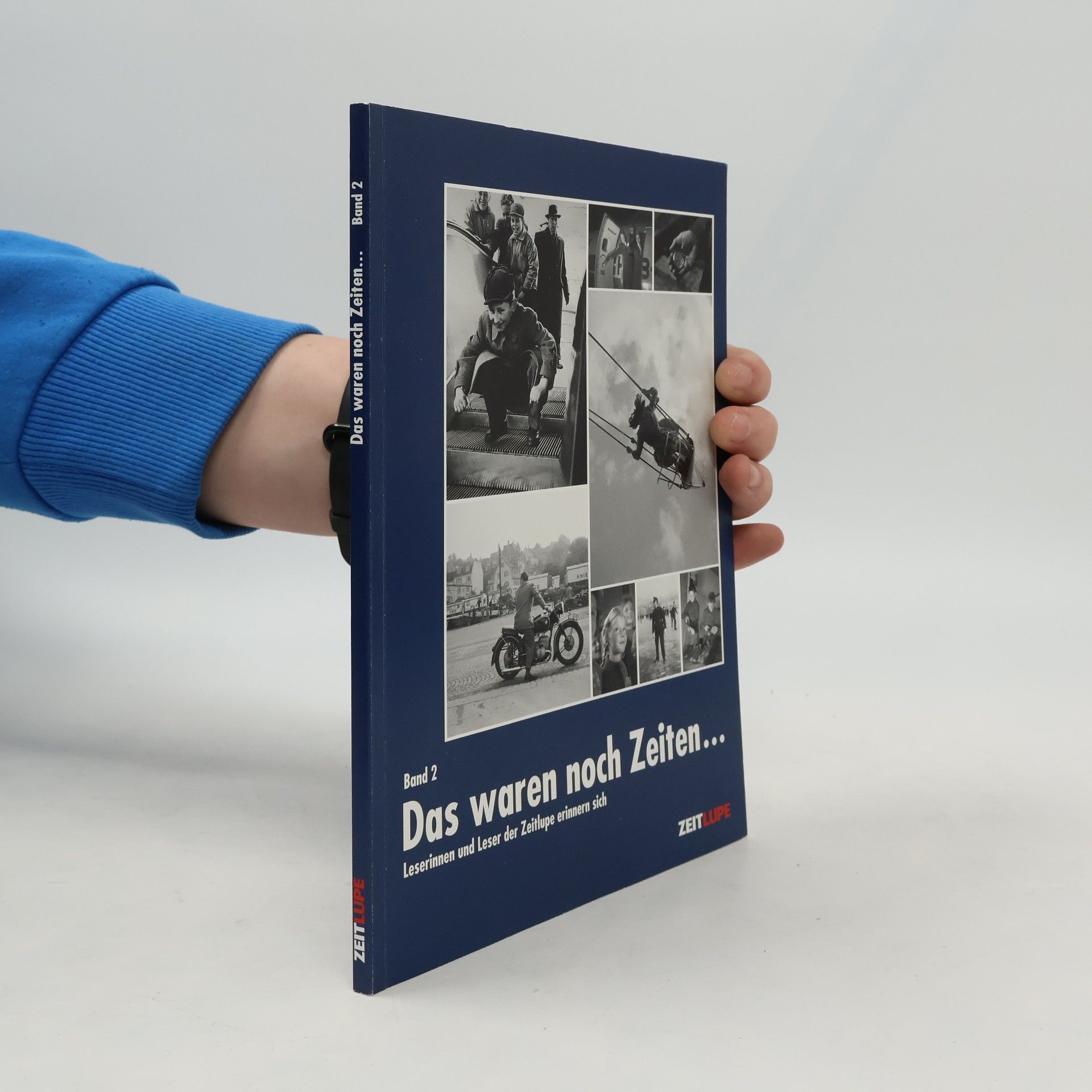 Zeitlupe - 2: Das waren noch Zeiten...