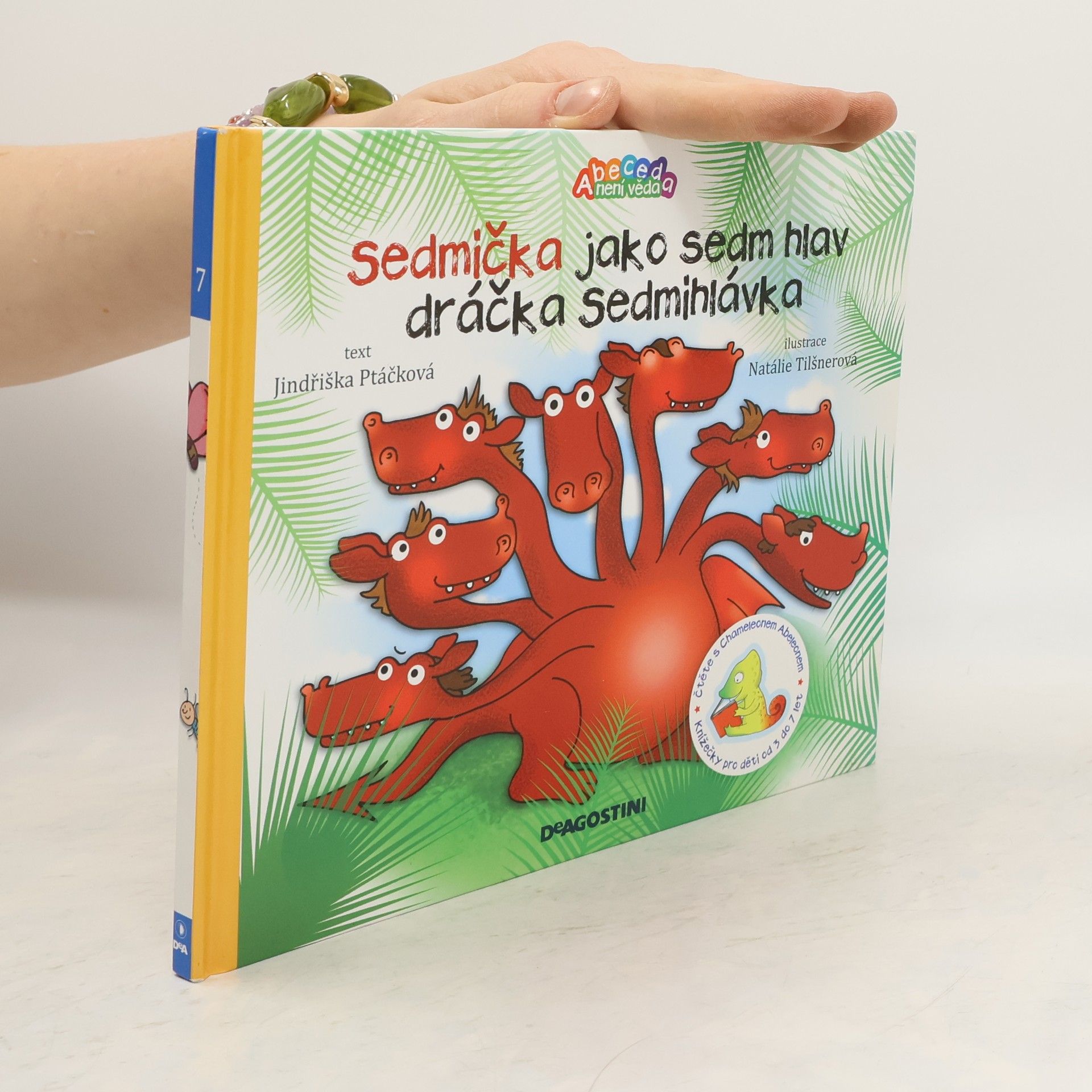 Sedmička jako sedm hlav dráčka sedmihlávka