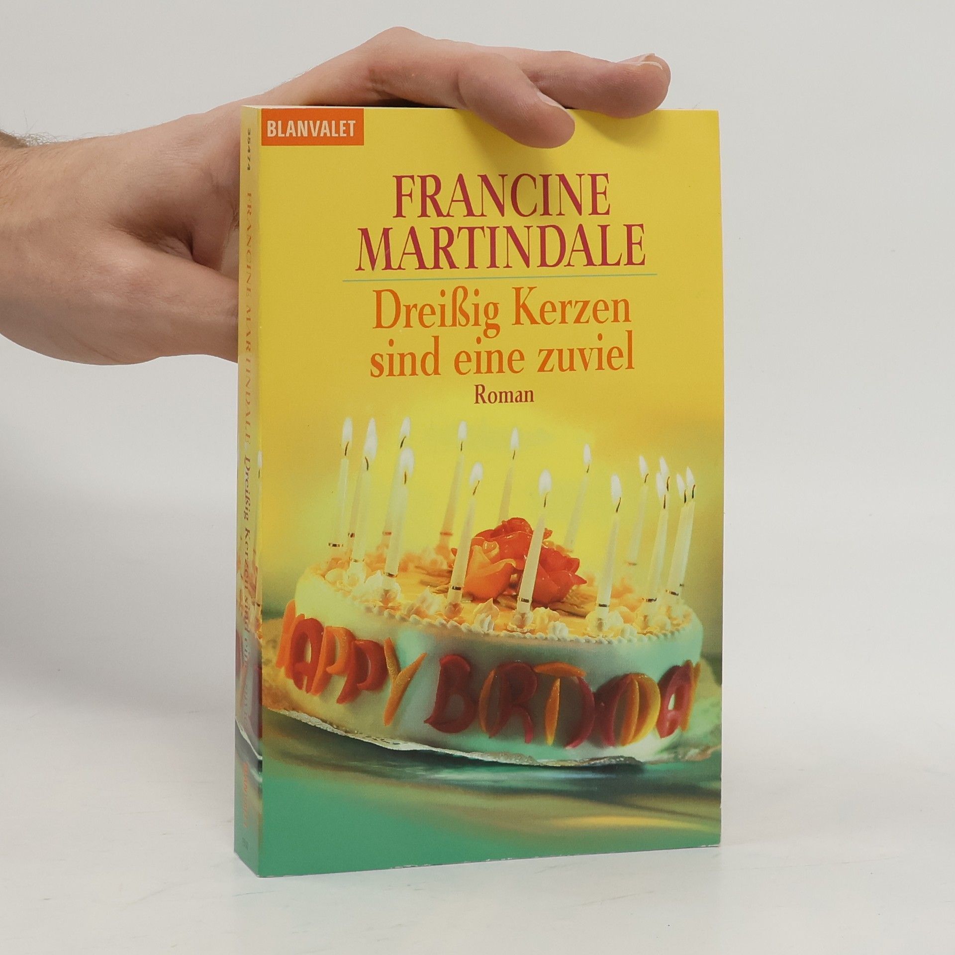 Francine Martindale Dreissig Kerzen sind eine zuviel