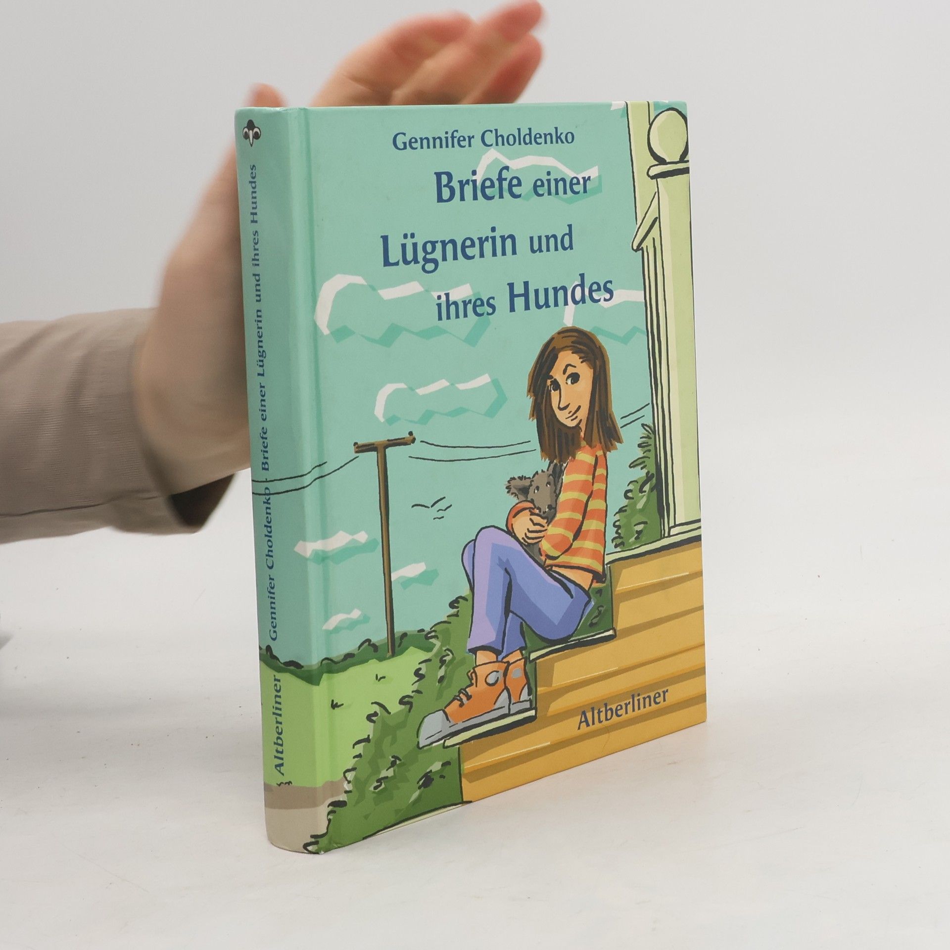 Briefe einer Lügnerin und ihres Hundes