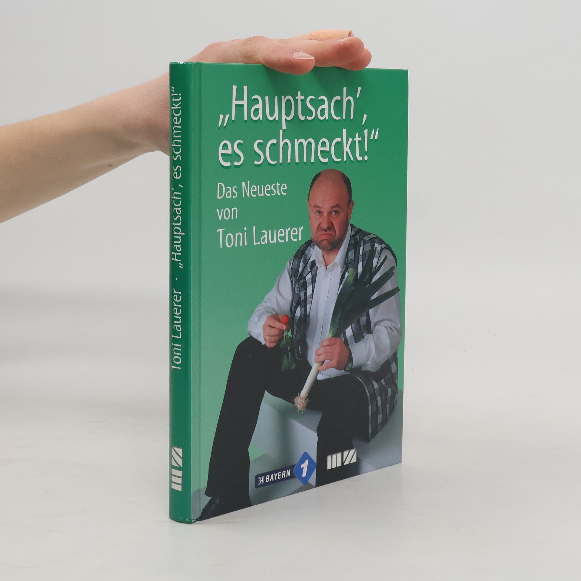 "Hauptsach' es schmeckt!"