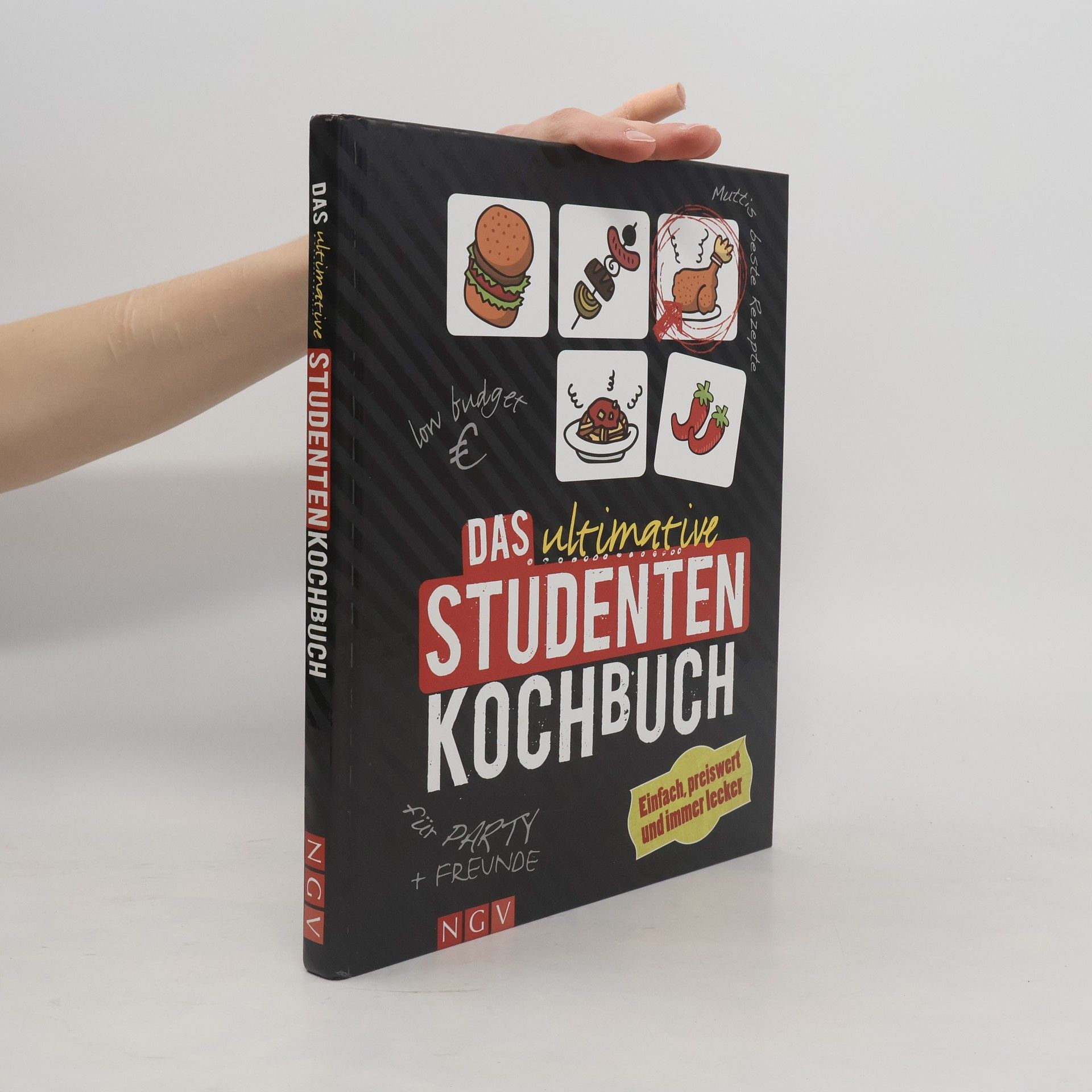 Autorenkollektiv Das ultimative Studenten-Kochbuch. Einfach, preiswert und immer lecker