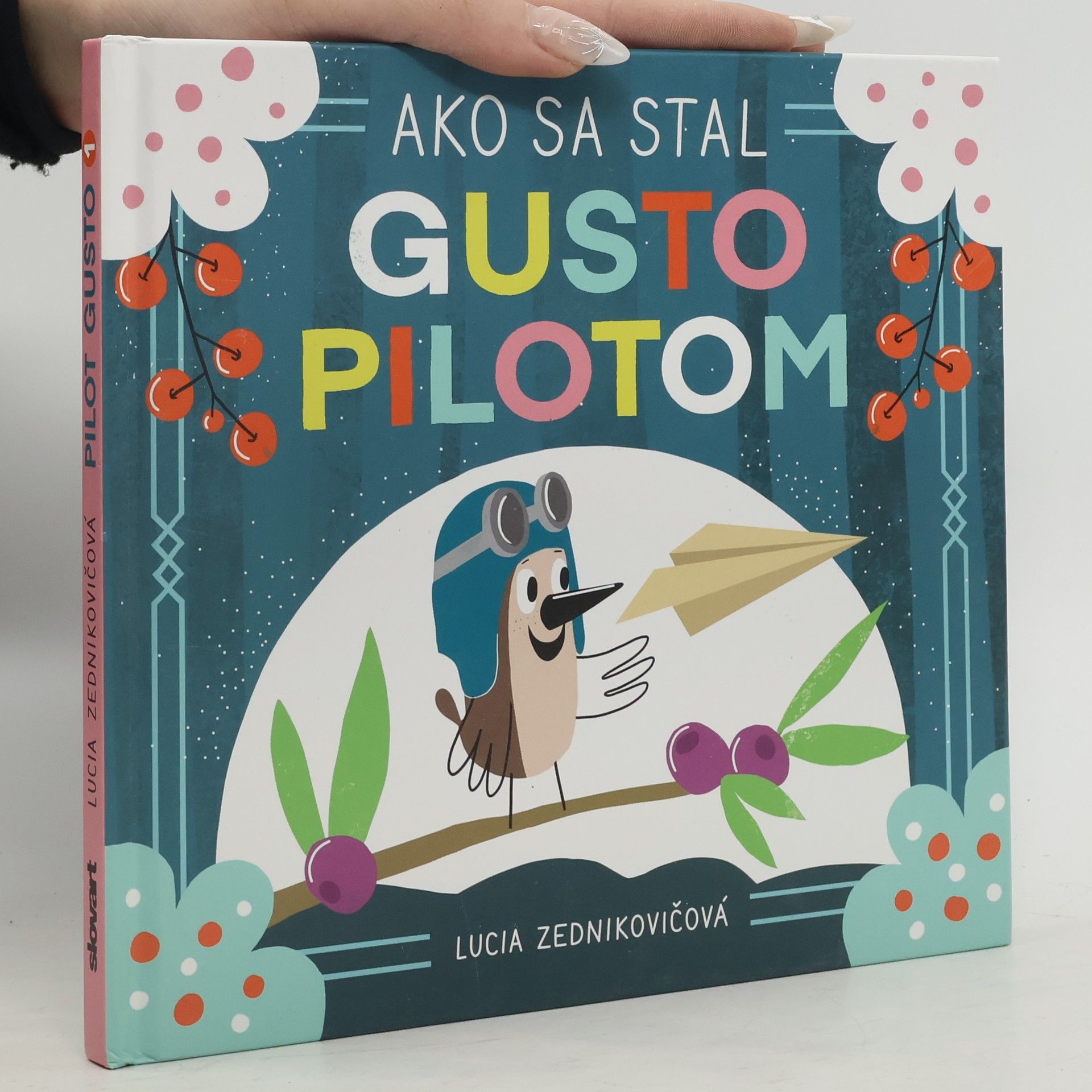 Lucia Zednikovičová Ako sa stal Gusto pilotom