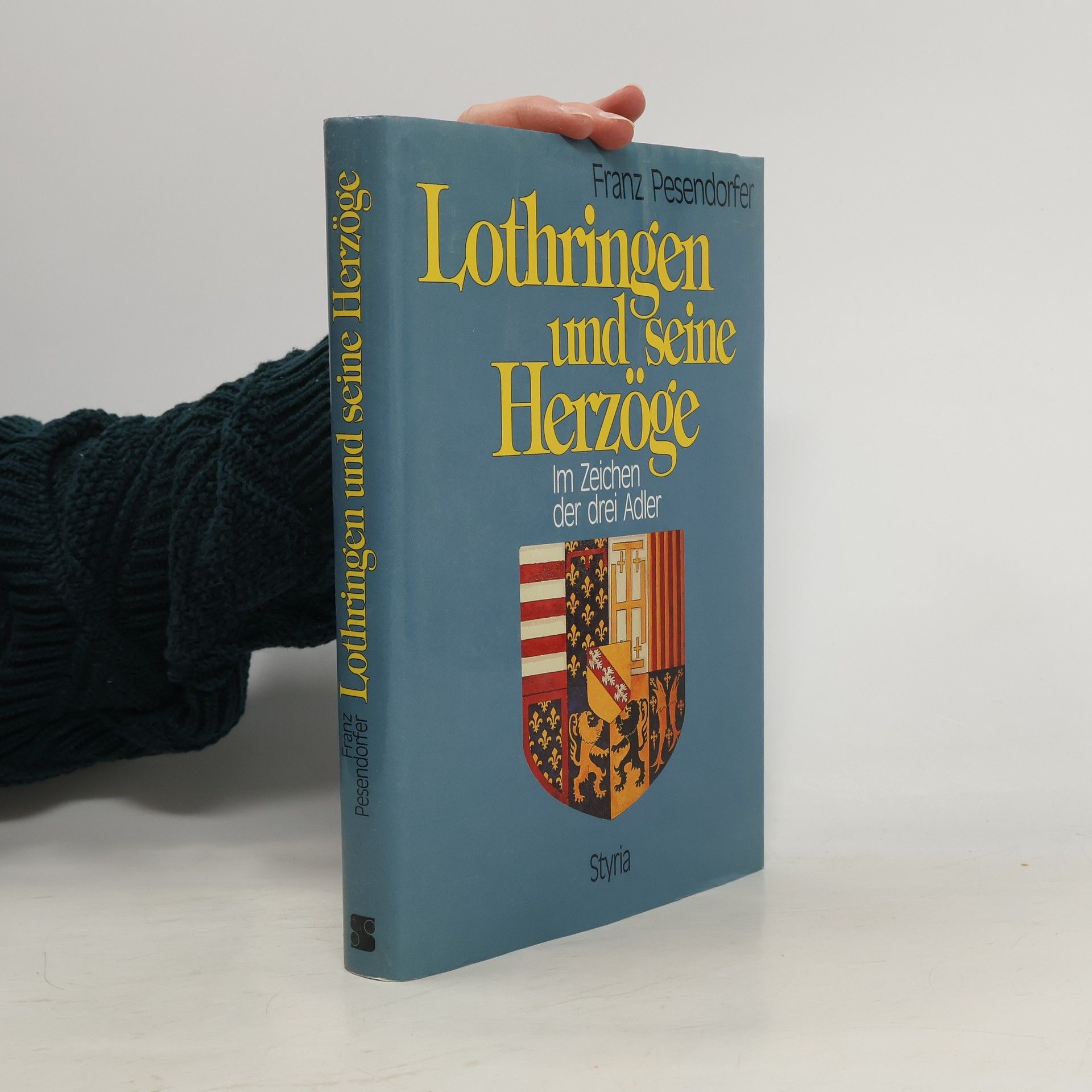 Lothringen und seine Herzöge