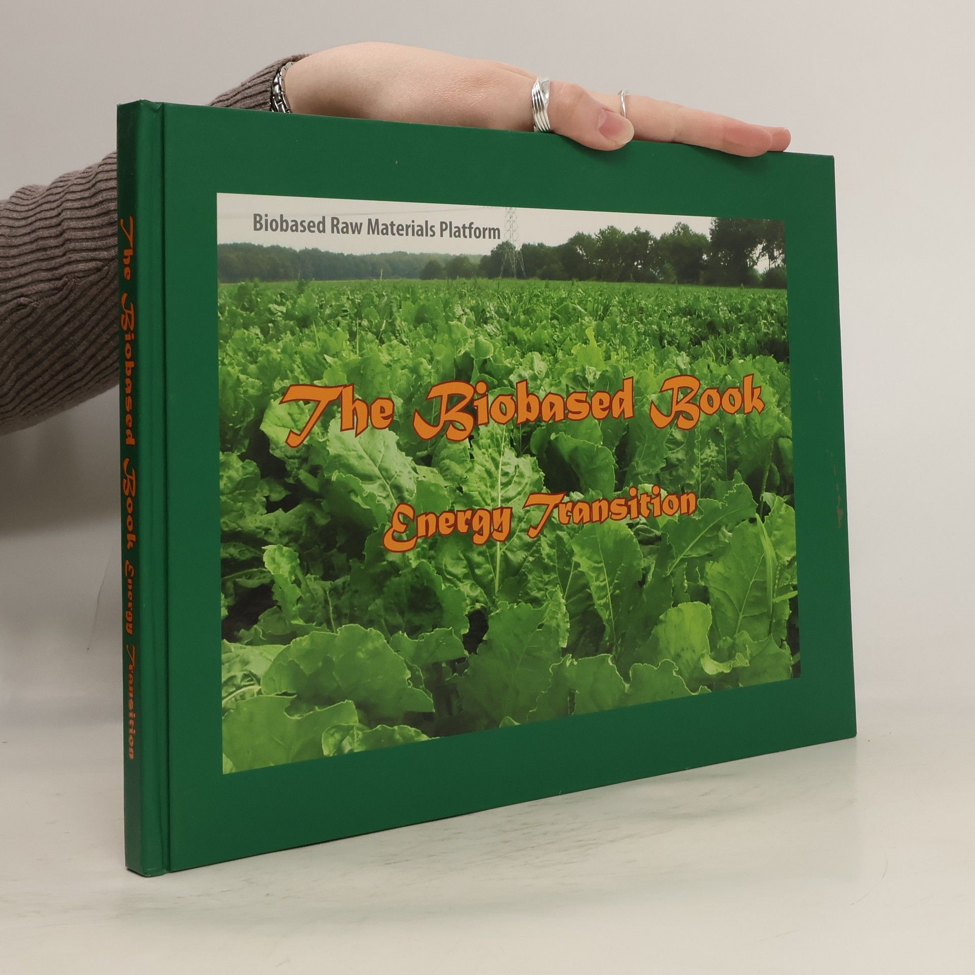 Diederik van der Hoeven The Biobased Book: Energy Transition