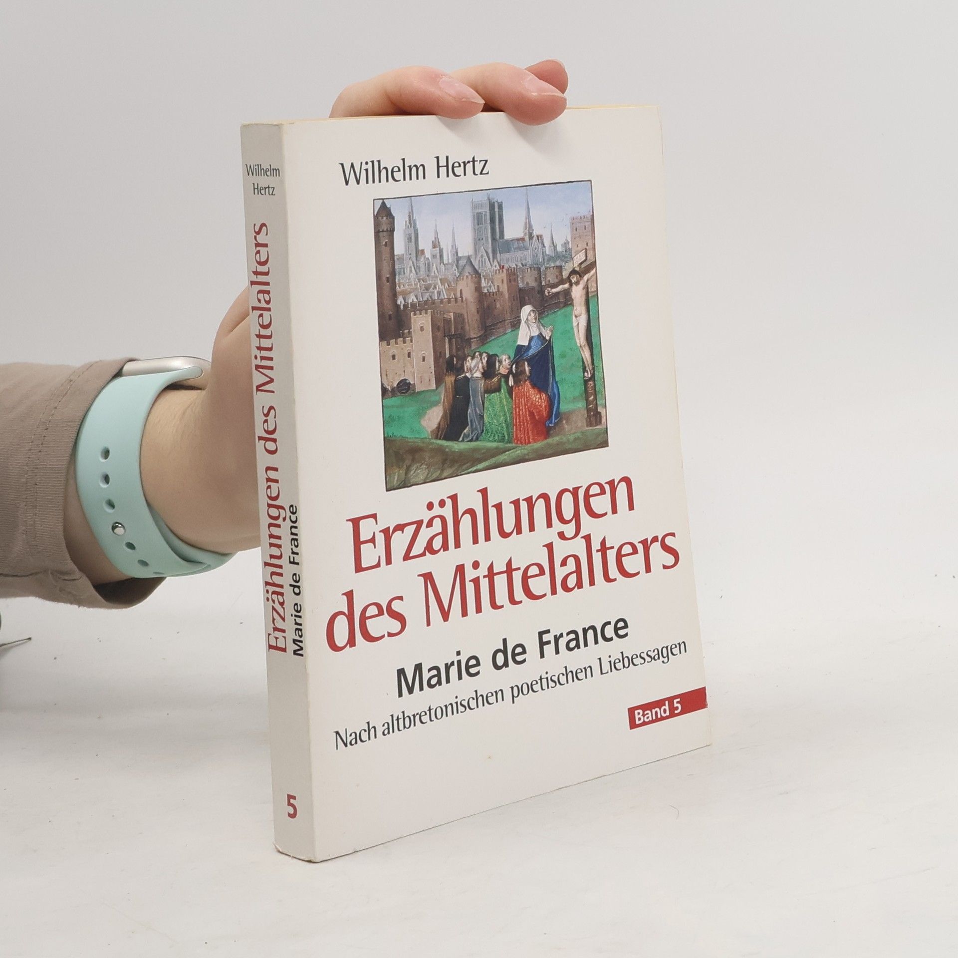 Wilhelm Herzt Erzählungen des Mittelalters 5. Marie de France