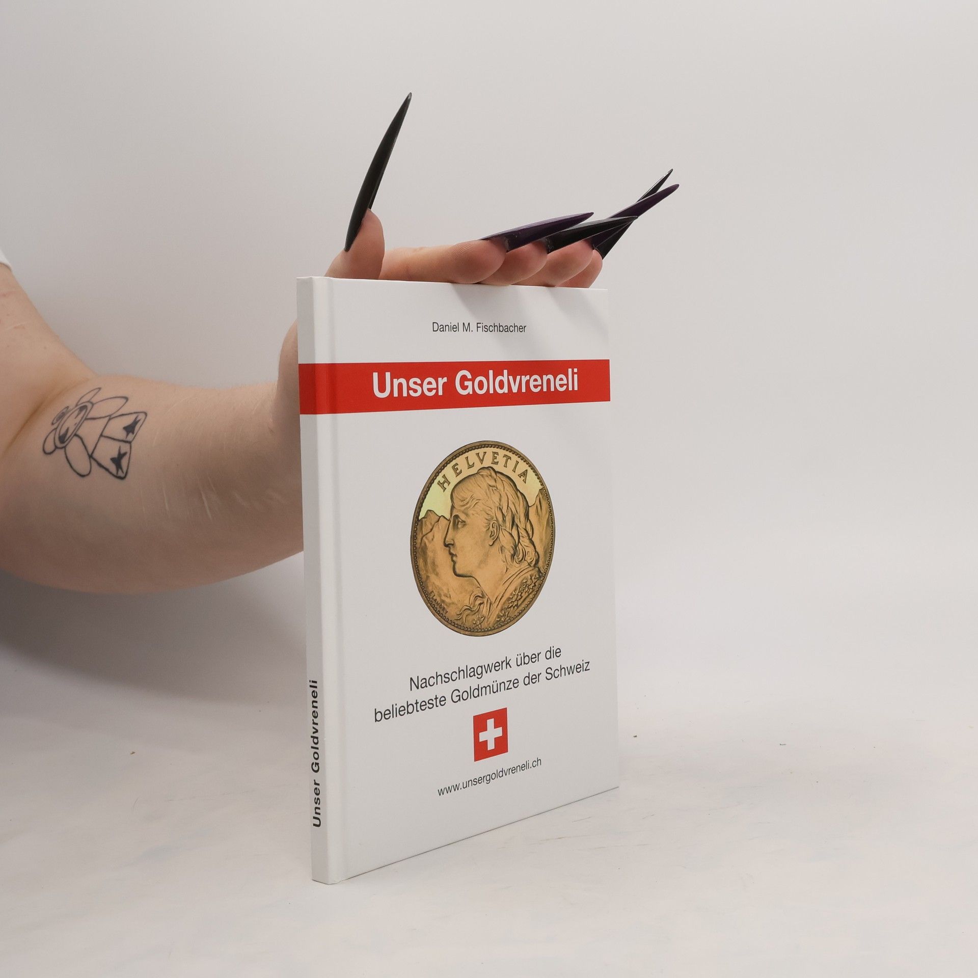 Daniel M. Fischbacher Unser Goldvreneli