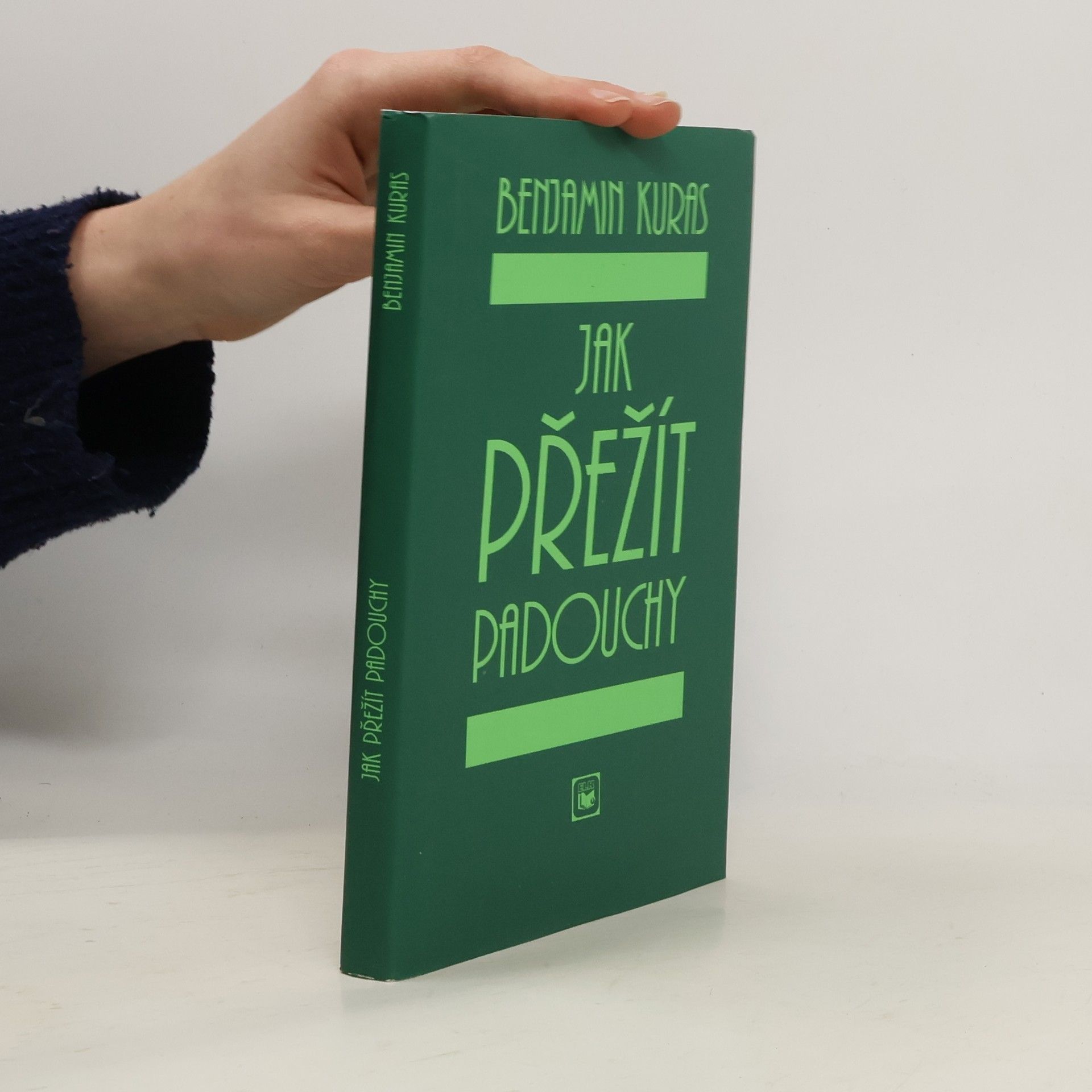 Benjamin Kuras Jak přežít padouchy