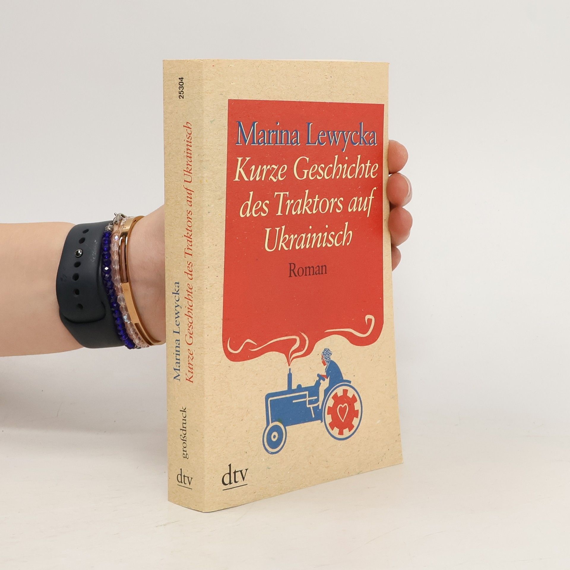 Marina Lewycka Kurze Geschichte des Traktors auf Ukrainisch