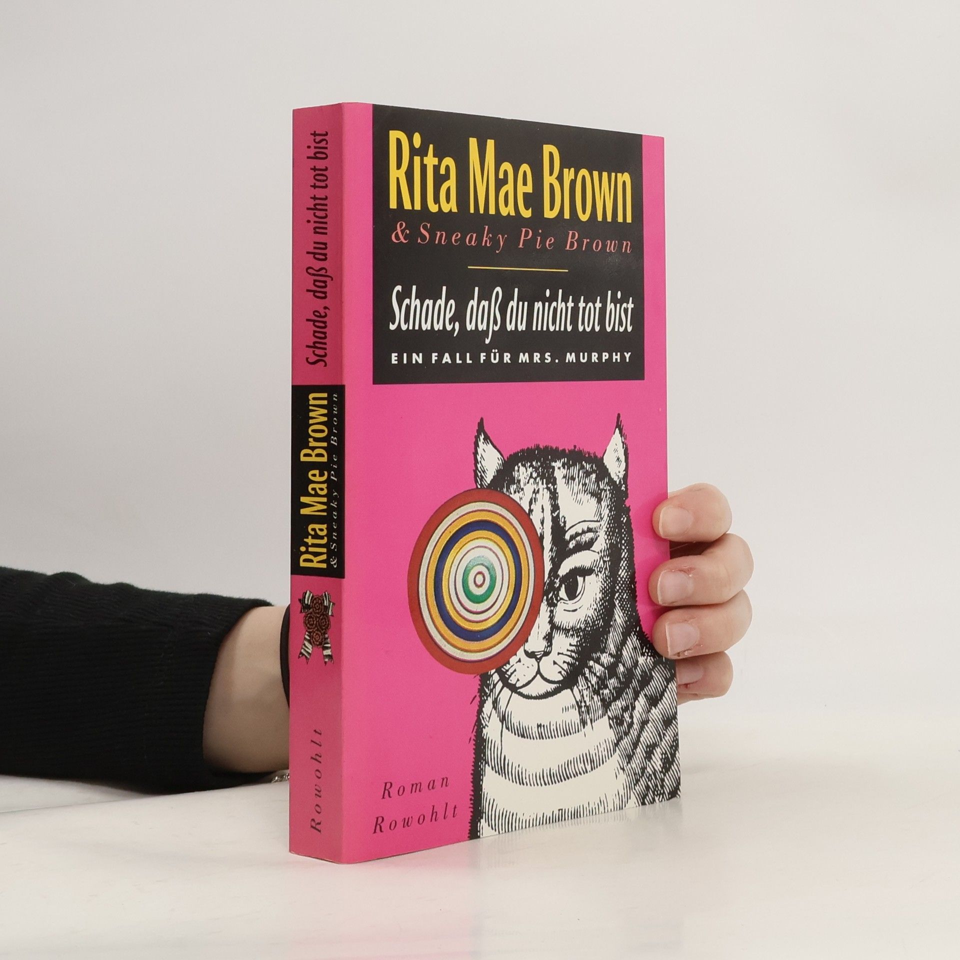 Rita Mae Brown Schade, dass du nicht tot bist
